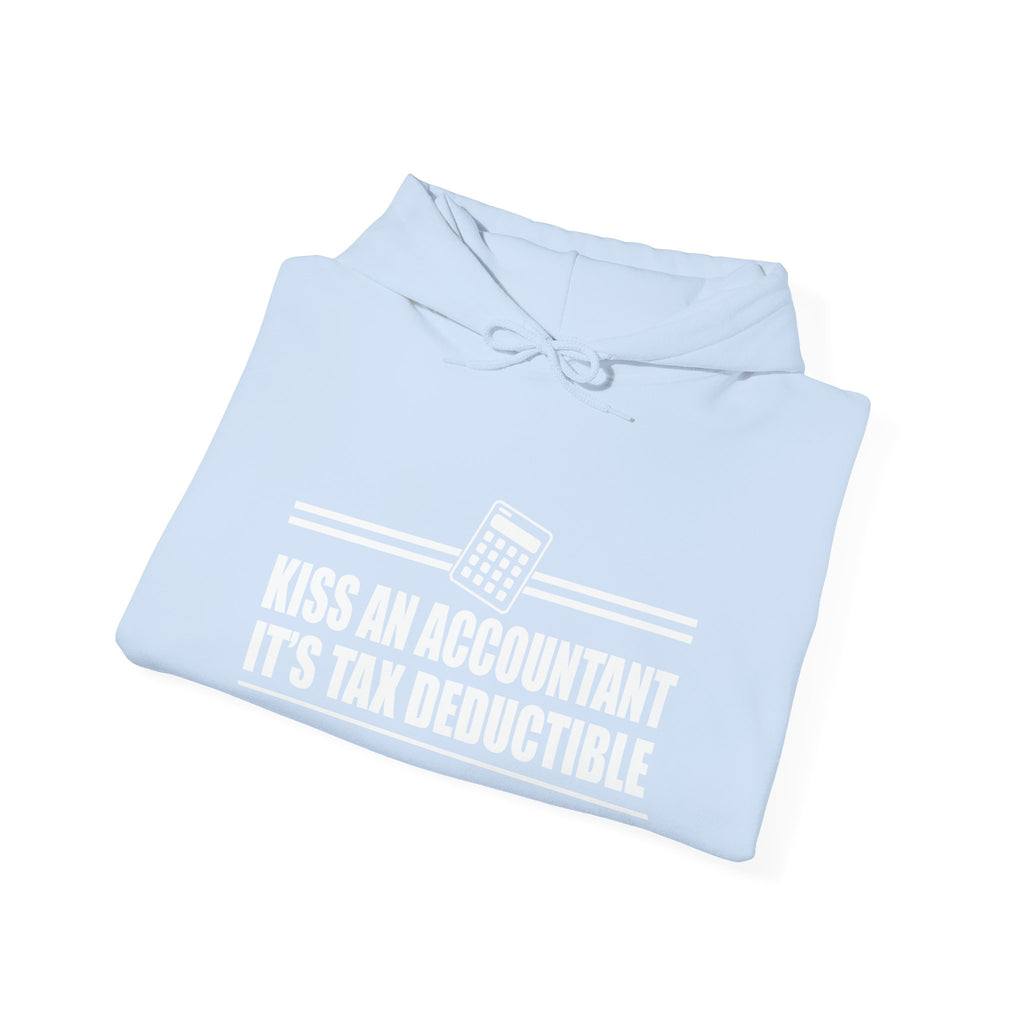 Kiss An Accountant Its Tax Deductible Unisex Heavy Blend Hooded Sweatshirt