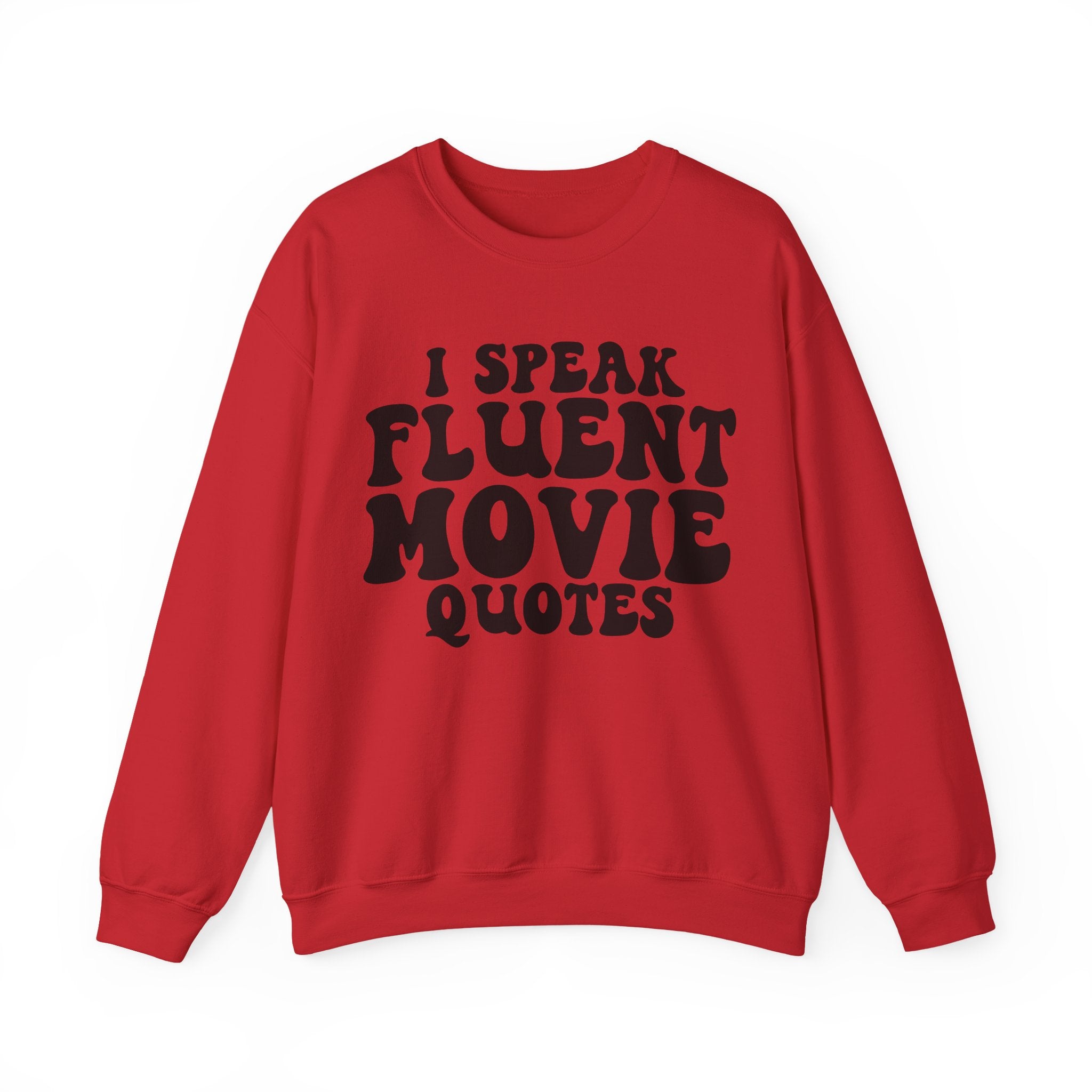 I Speak Fluent Movie Quotes Unisex Heavy Blend Crewneck Sweatshirt