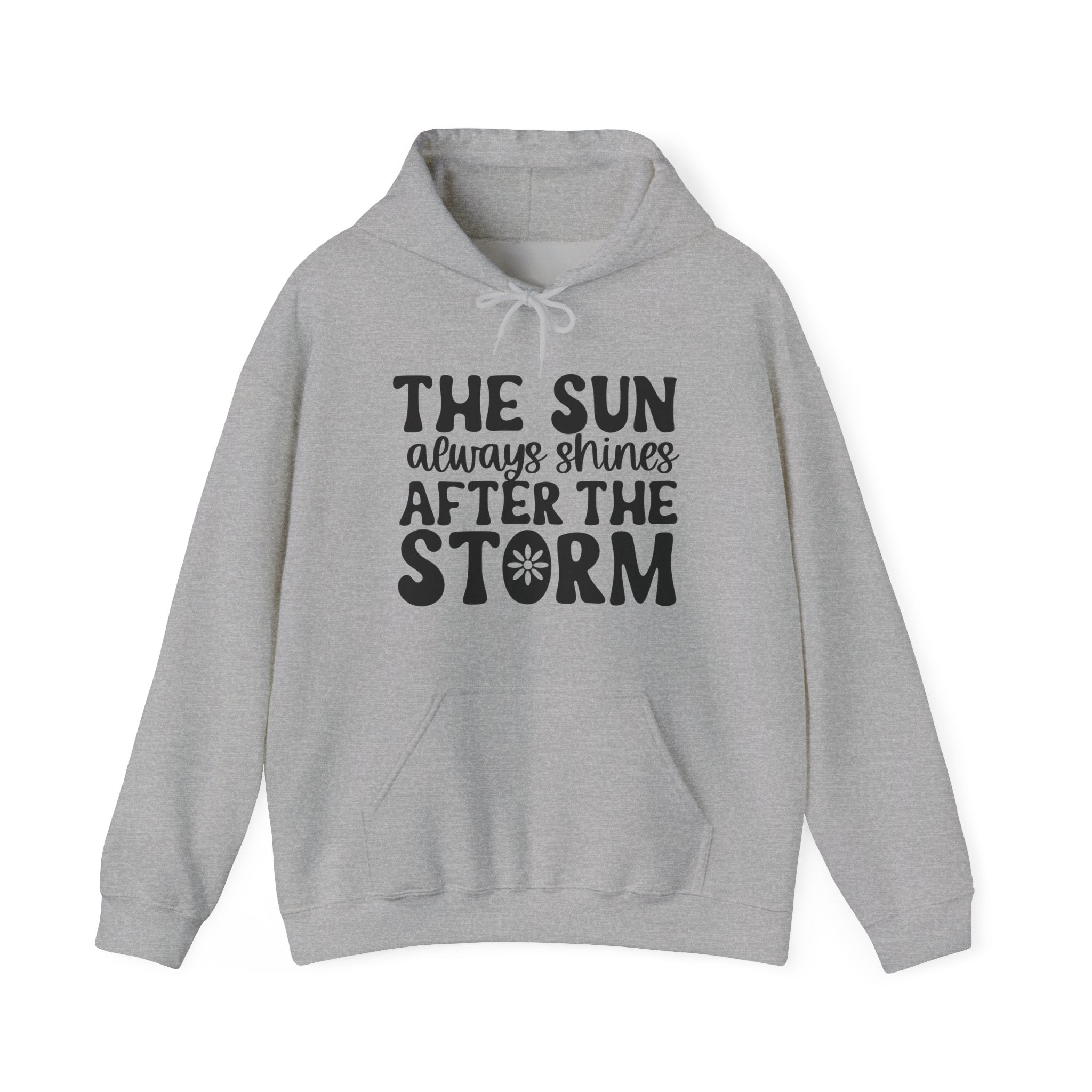 The Sun Always Shines After The Storm Unisex Heavy Blend Hooded Sweatshirt