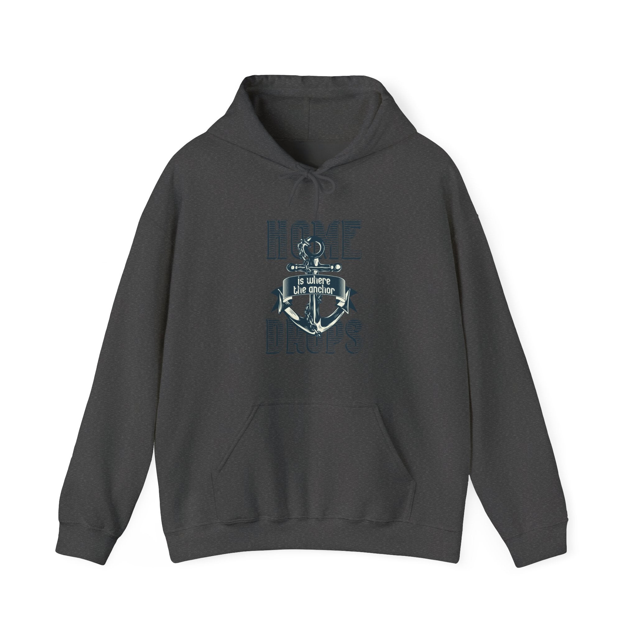 Home Is Where The Anchor Drops Unisex Heavy Blend Hooded Sweatshirt