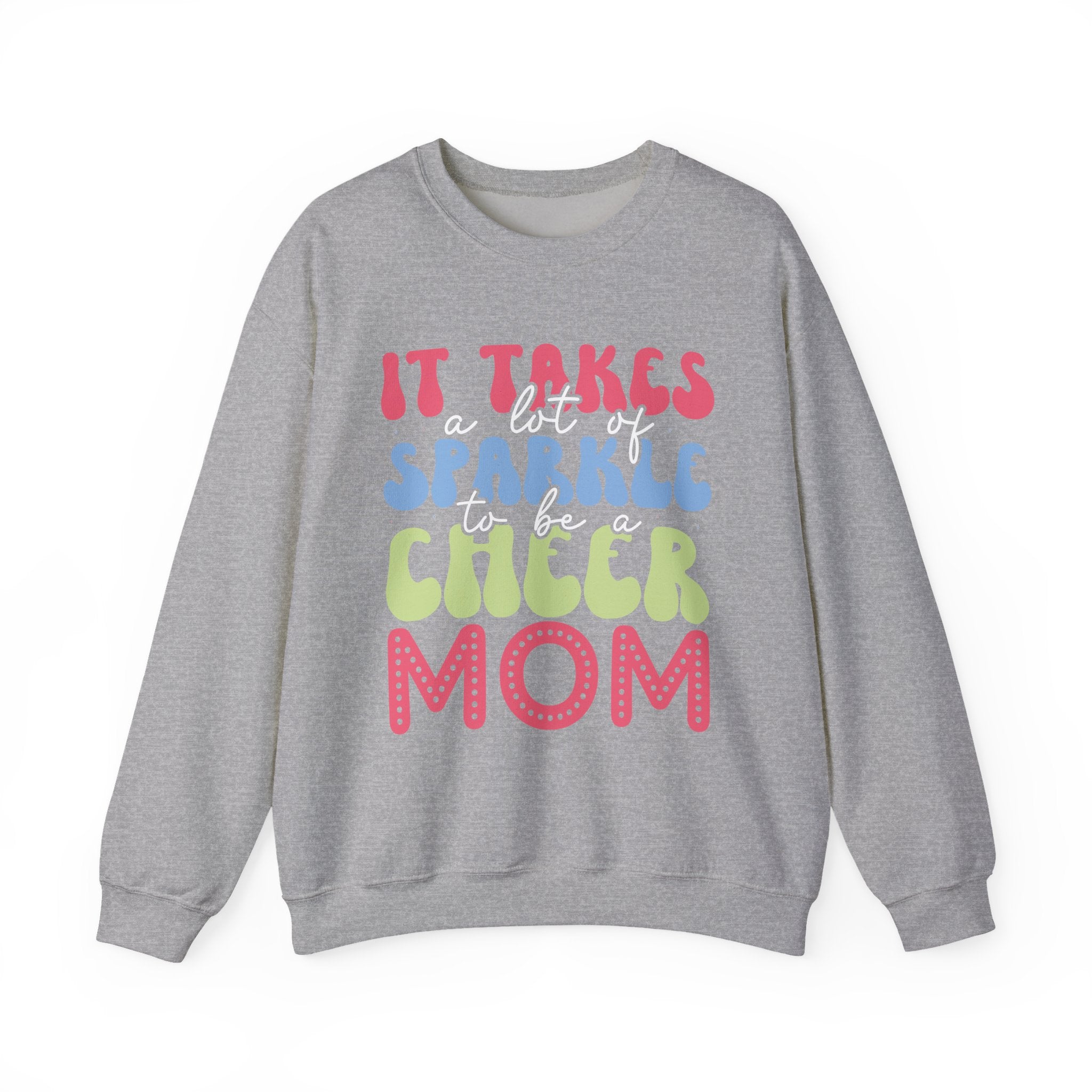 It Takes A Lot Of Sparkle To Be A Cheer Mom Unisex Heavy Blend Crewneck Sweatshirt
