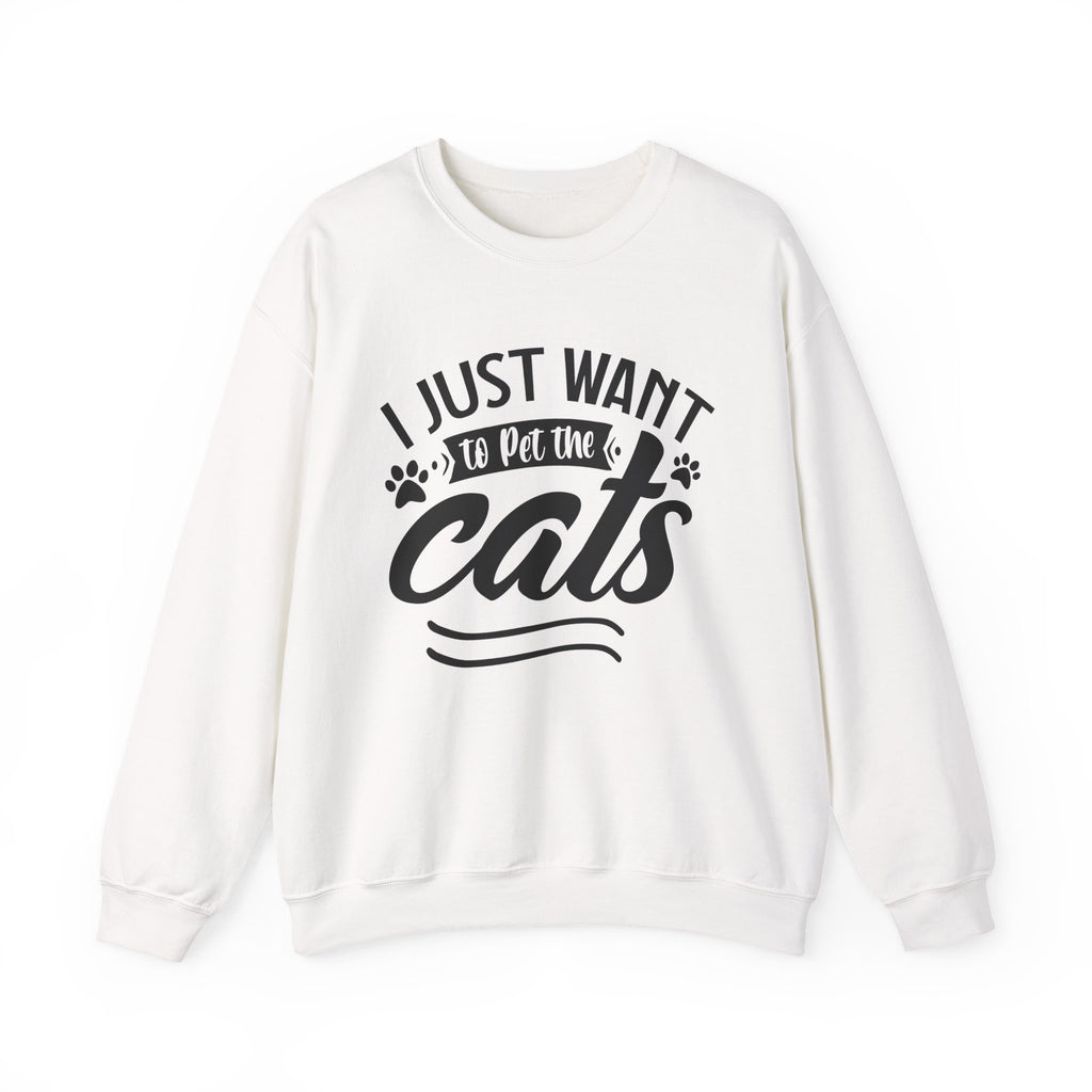 I Just Want To Pet The Cats Unisex Heavy Blend Crewneck Sweatshirt