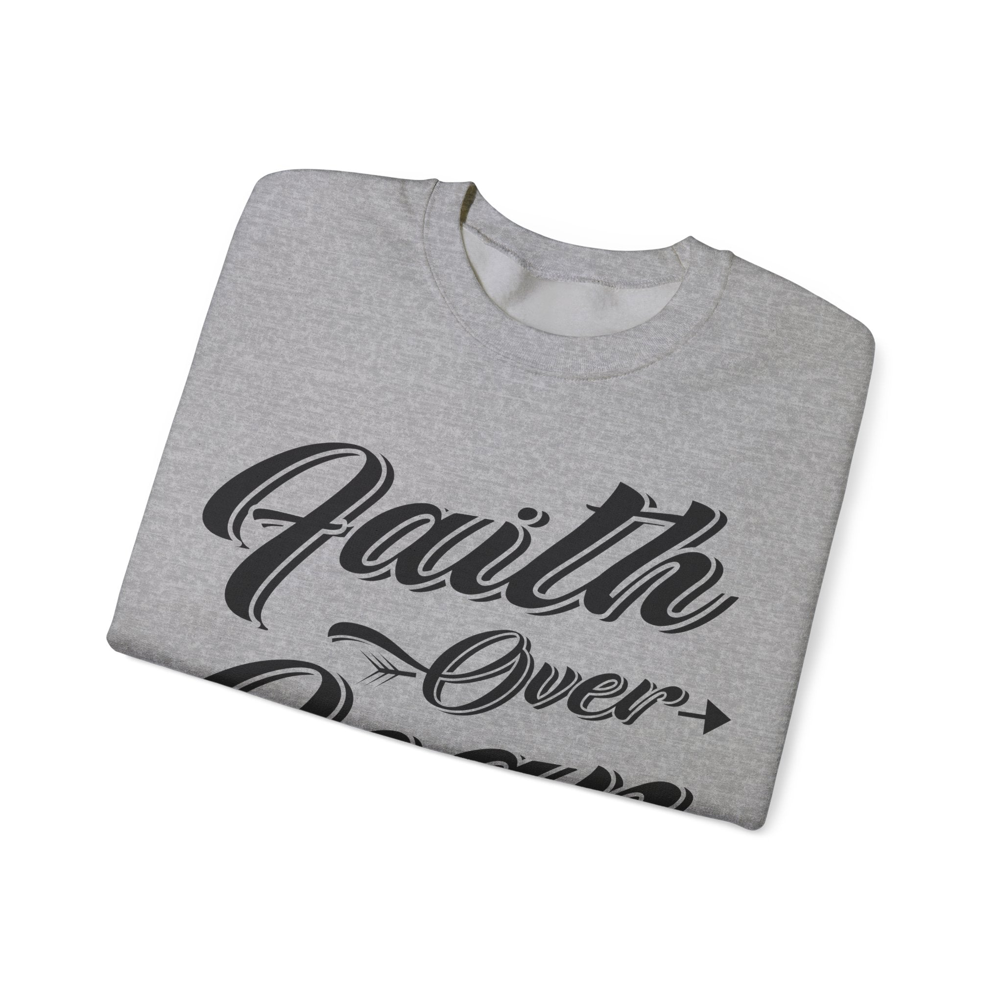 Faith Over Fear Unisex Heavy Blend Crewneck Sweatshirt for Ultimate Comfort