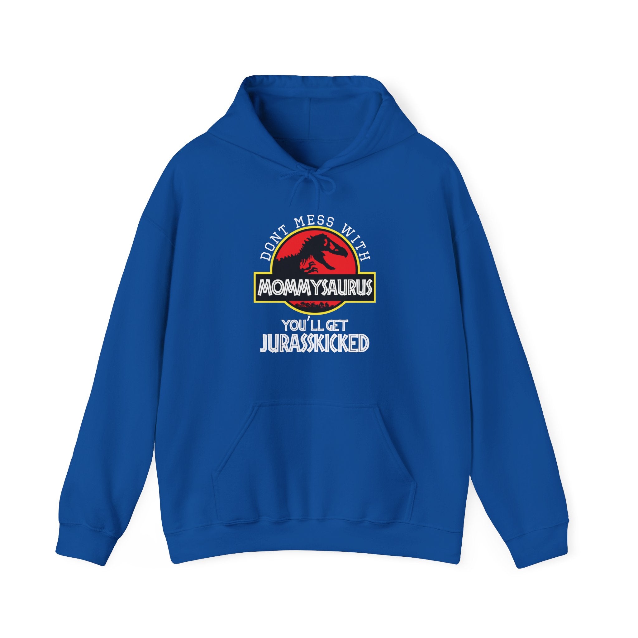 Dont Mess With Mommy Jurasskicked Unisex Heavy Blend Hooded Sweatshirt