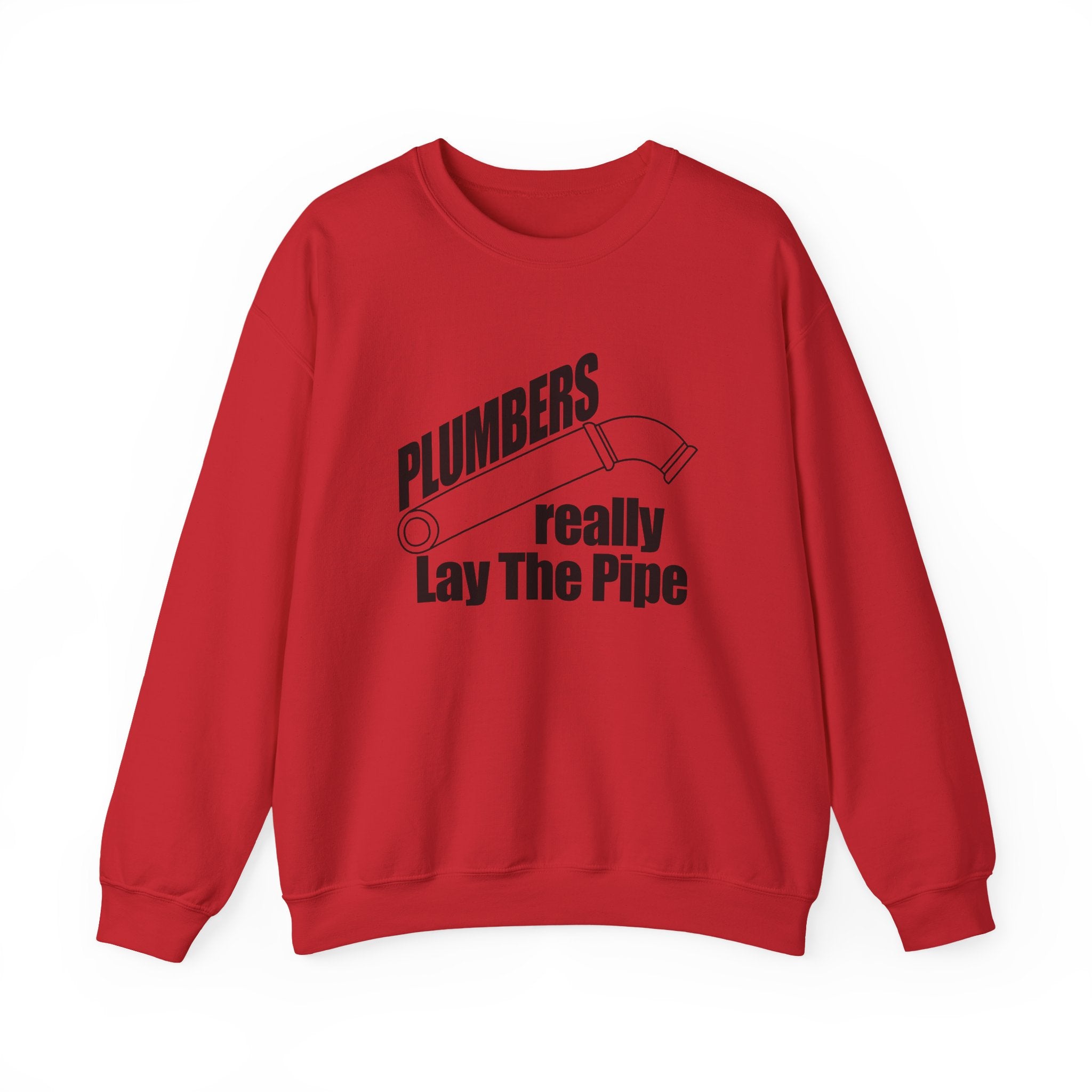 Plumbers Really Lay The Pipe Unisex Heavy Blend Crewneck Sweatshirt