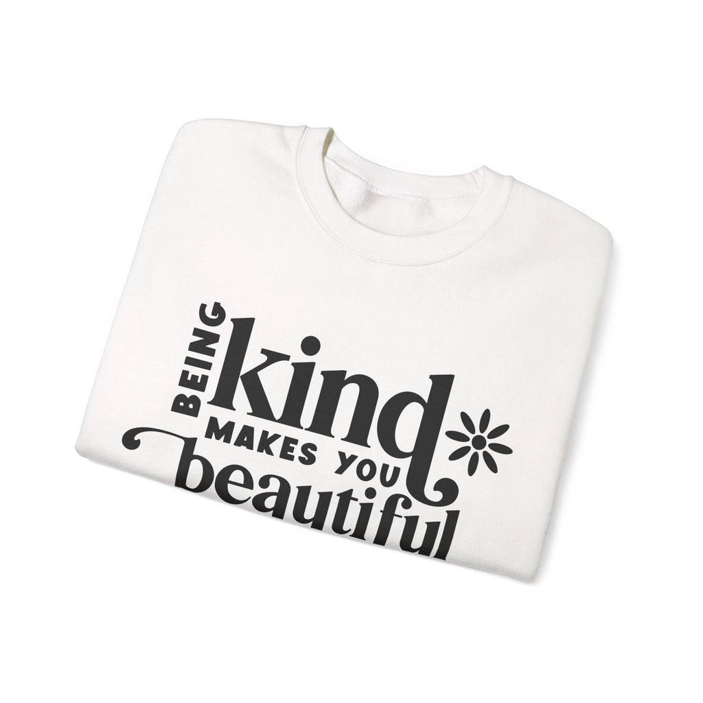 Being Kind Makes You Beautiful Unisex Heavy Blend Crewneck Sweatshirt