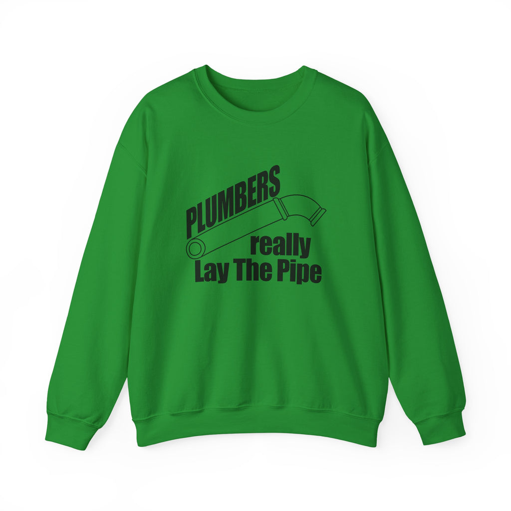 Plumbers Really Lay The Pipe Unisex Heavy Blend Crewneck Sweatshirt