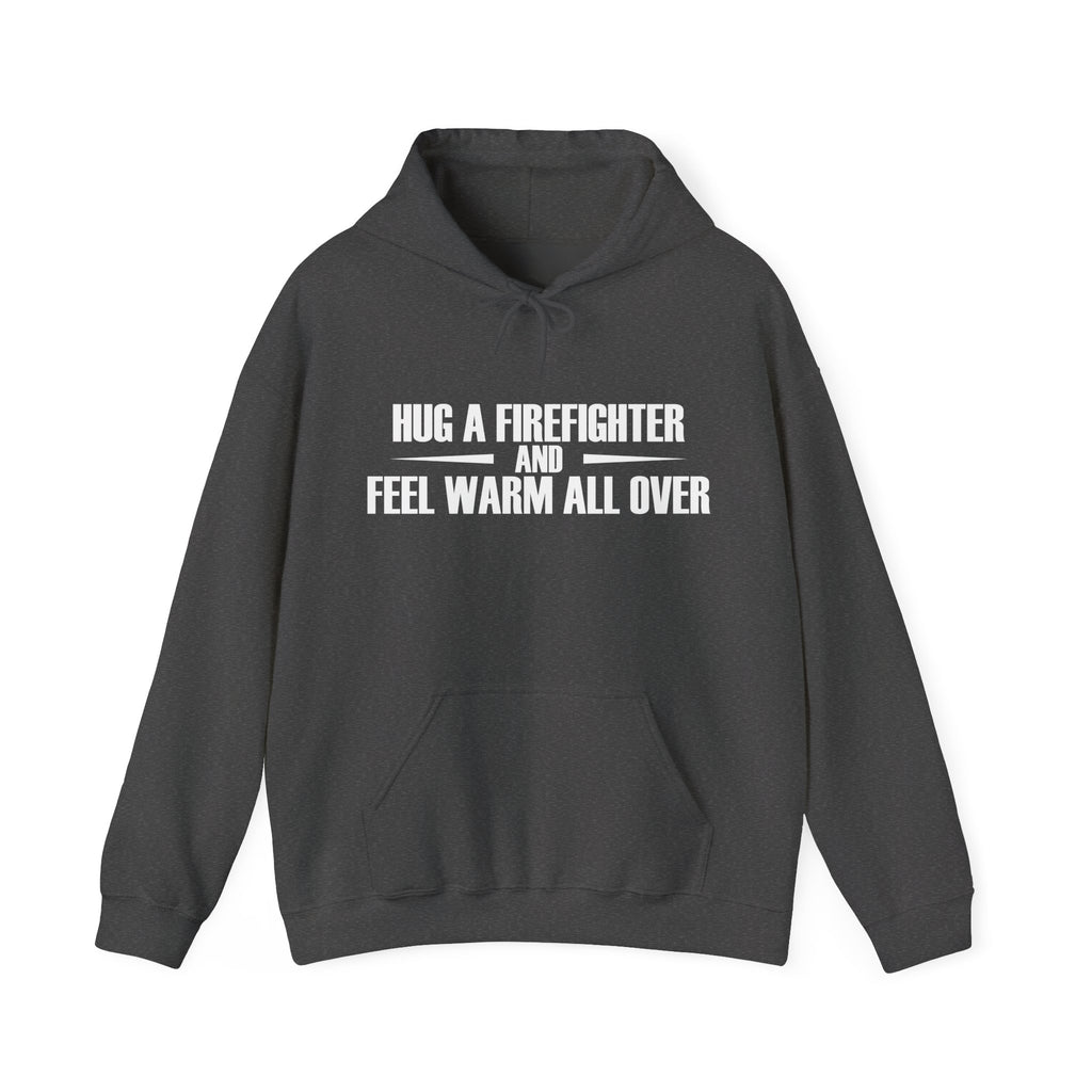 Hug A Firefighter Unisex Heavy Blend Hooded Sweatshirt For Ultimate Warmth