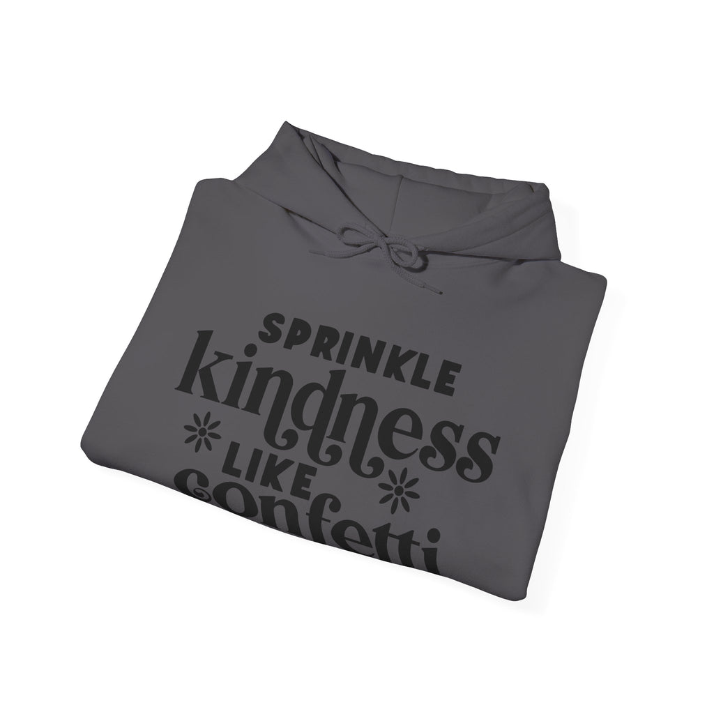 Sprinkle Kindness Like Confetti Unisex Heavy Blend Hooded Sweatshirt