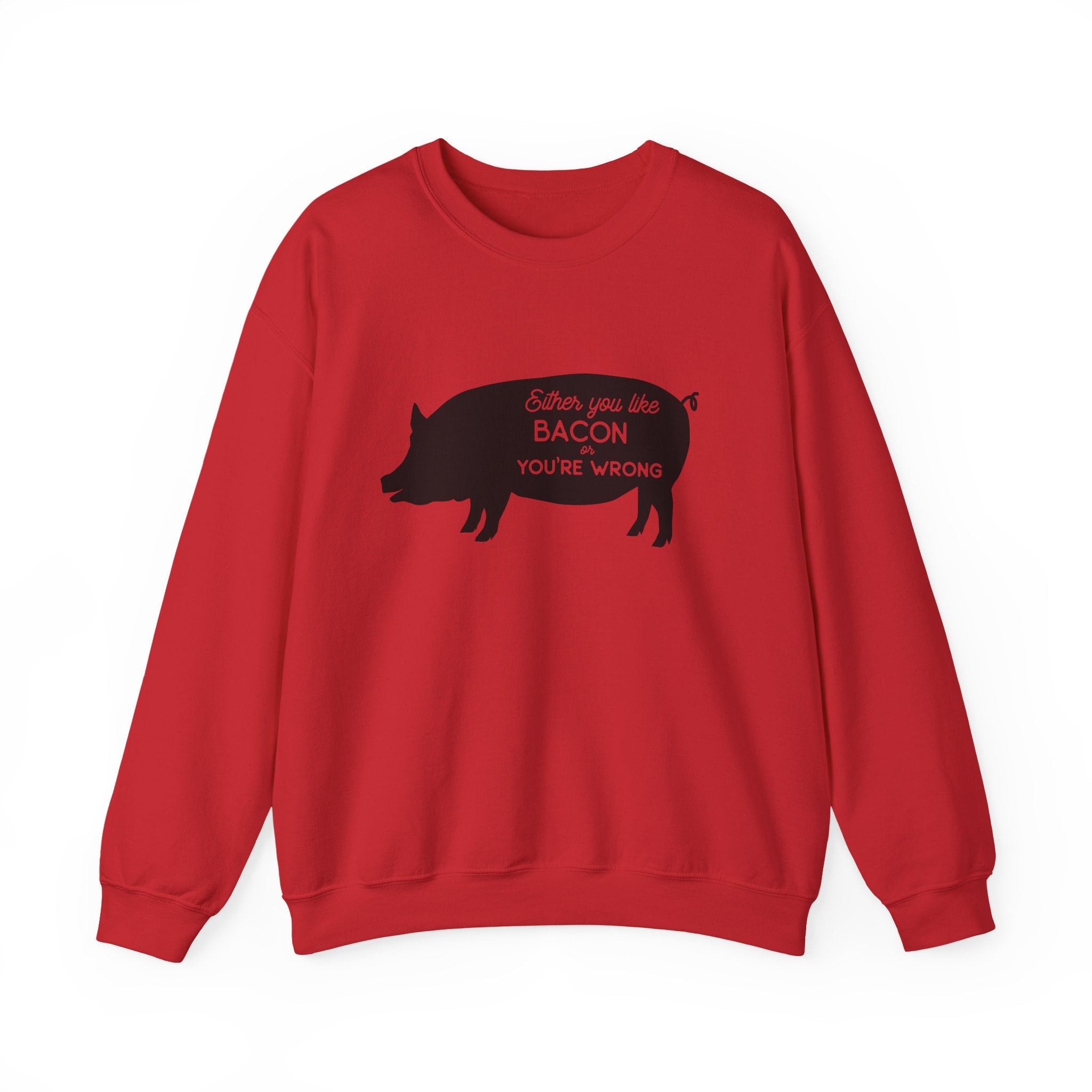 Either You Like Bacon Or You Are Wrong Unisex Heavy Blend Crewneck Sweatshirt