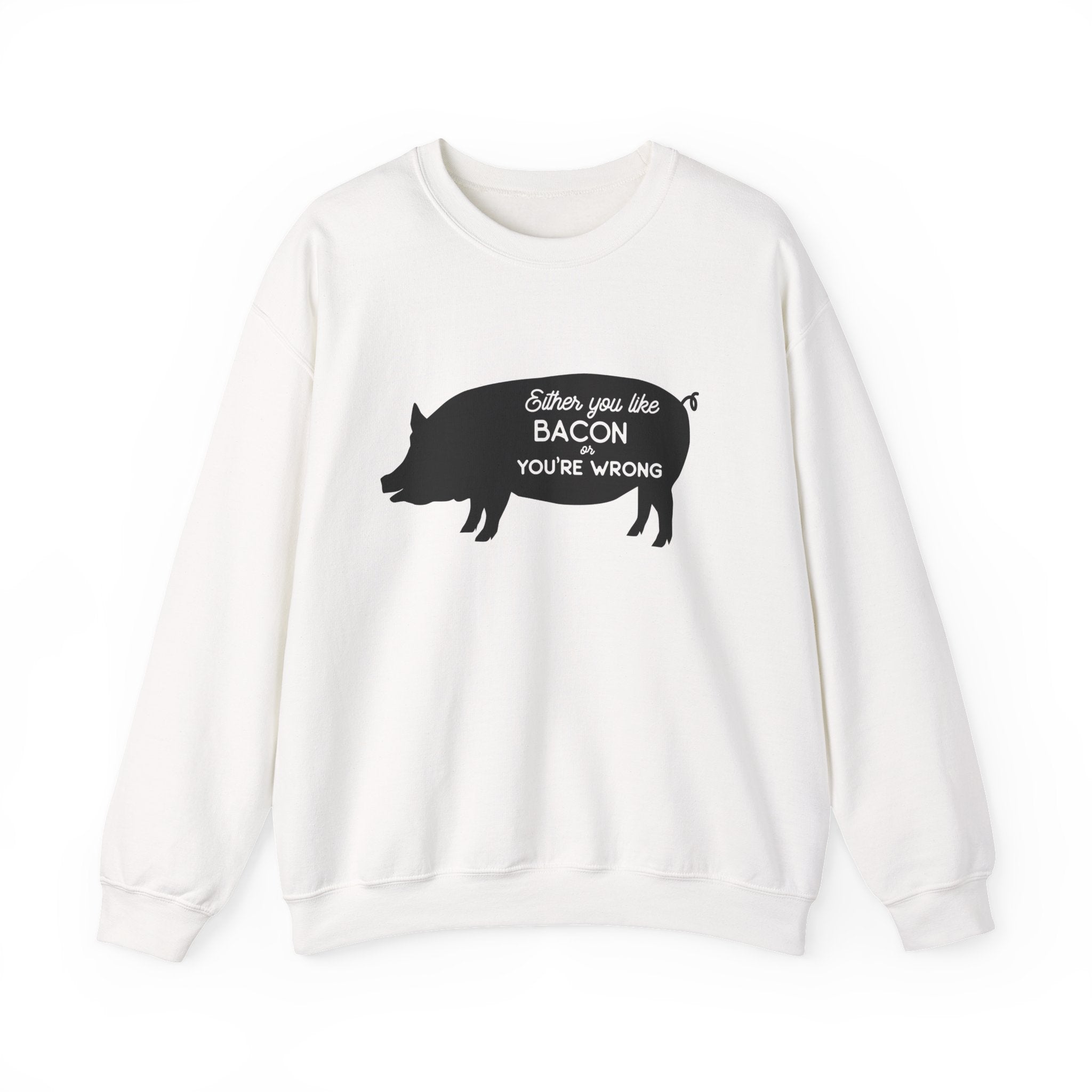 Either You Like Bacon Or You Are Wrong Unisex Heavy Blend Crewneck Sweatshirt