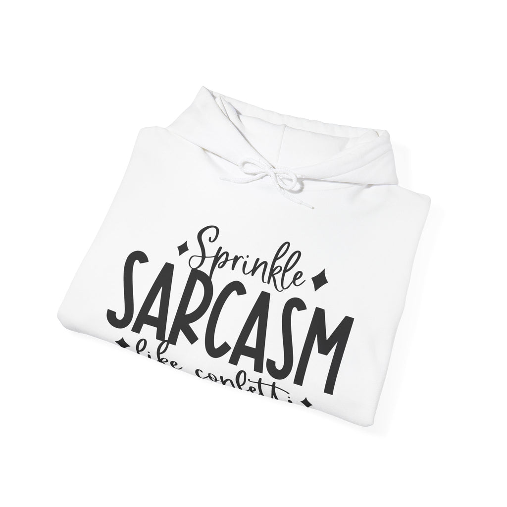 Sprinkle Sarcasm Like Confetti Unisex Heavy Blend Hooded Sweatshirt