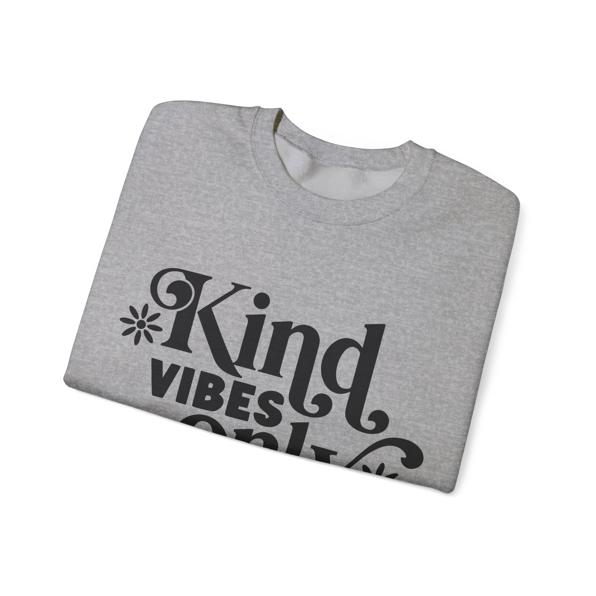 Kind Vibes Only Unisex Heavy Blend Crewneck Sweatshirt for Ultimate Comfort