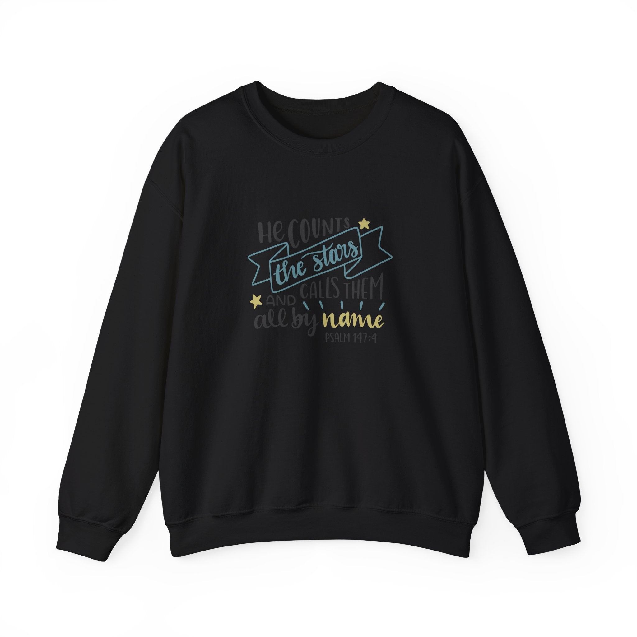 He Counts The Stars And Calls Them All By Name Psalm 147 4 Unisex Heavy Blend Crewneck Sweatshirt
