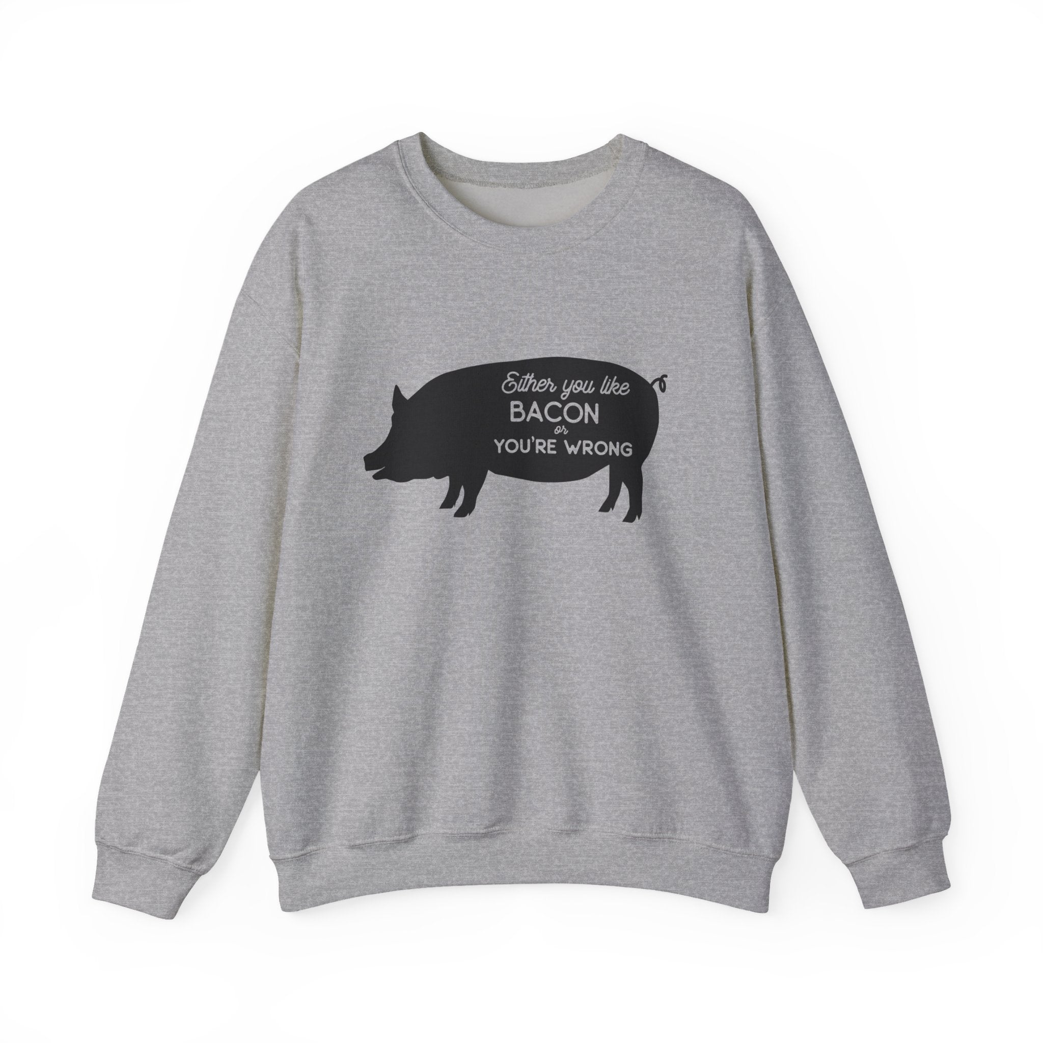 Either You Like Bacon Or You Are Wrong Unisex Heavy Blend Crewneck Sweatshirt