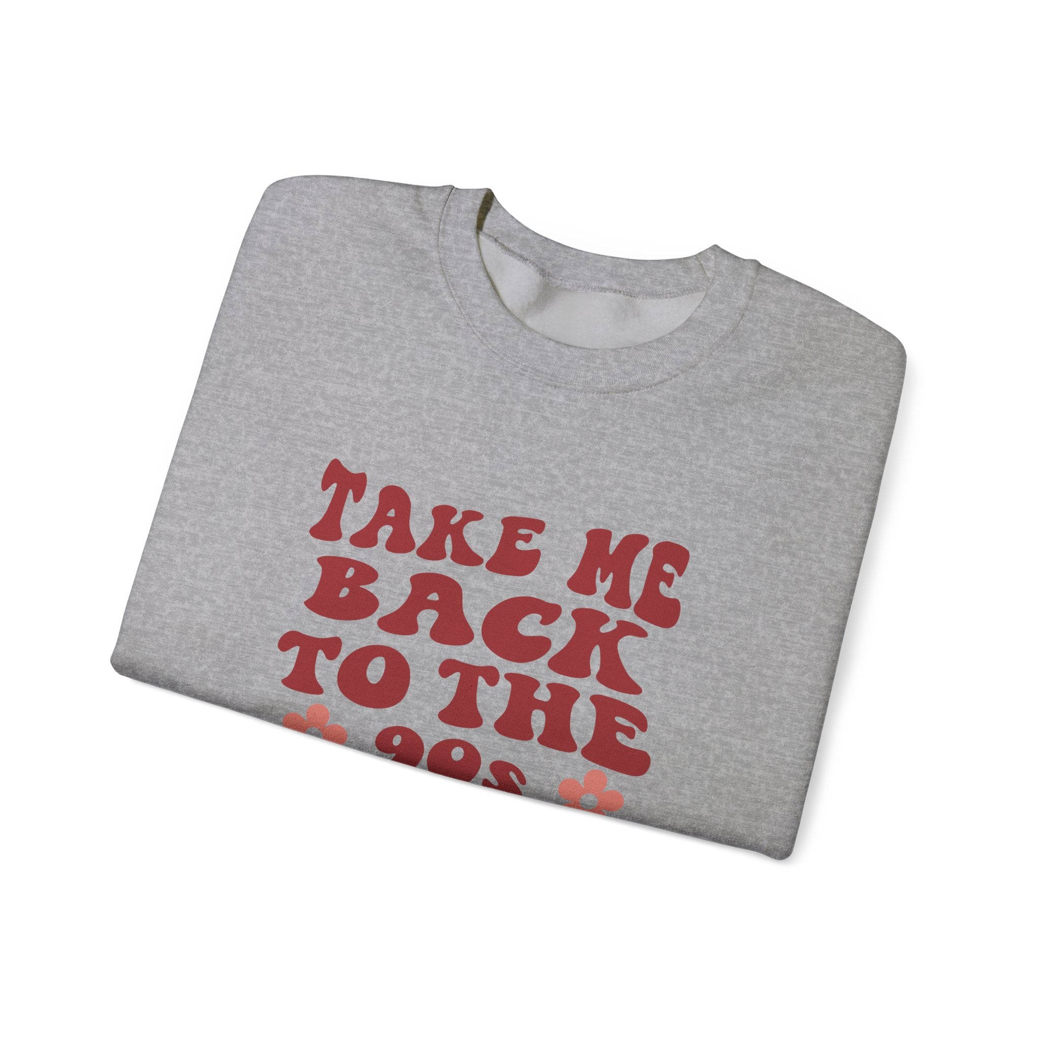 Take Me Back To The 90s Unisex Heavy Blend Crewneck Sweatshirt