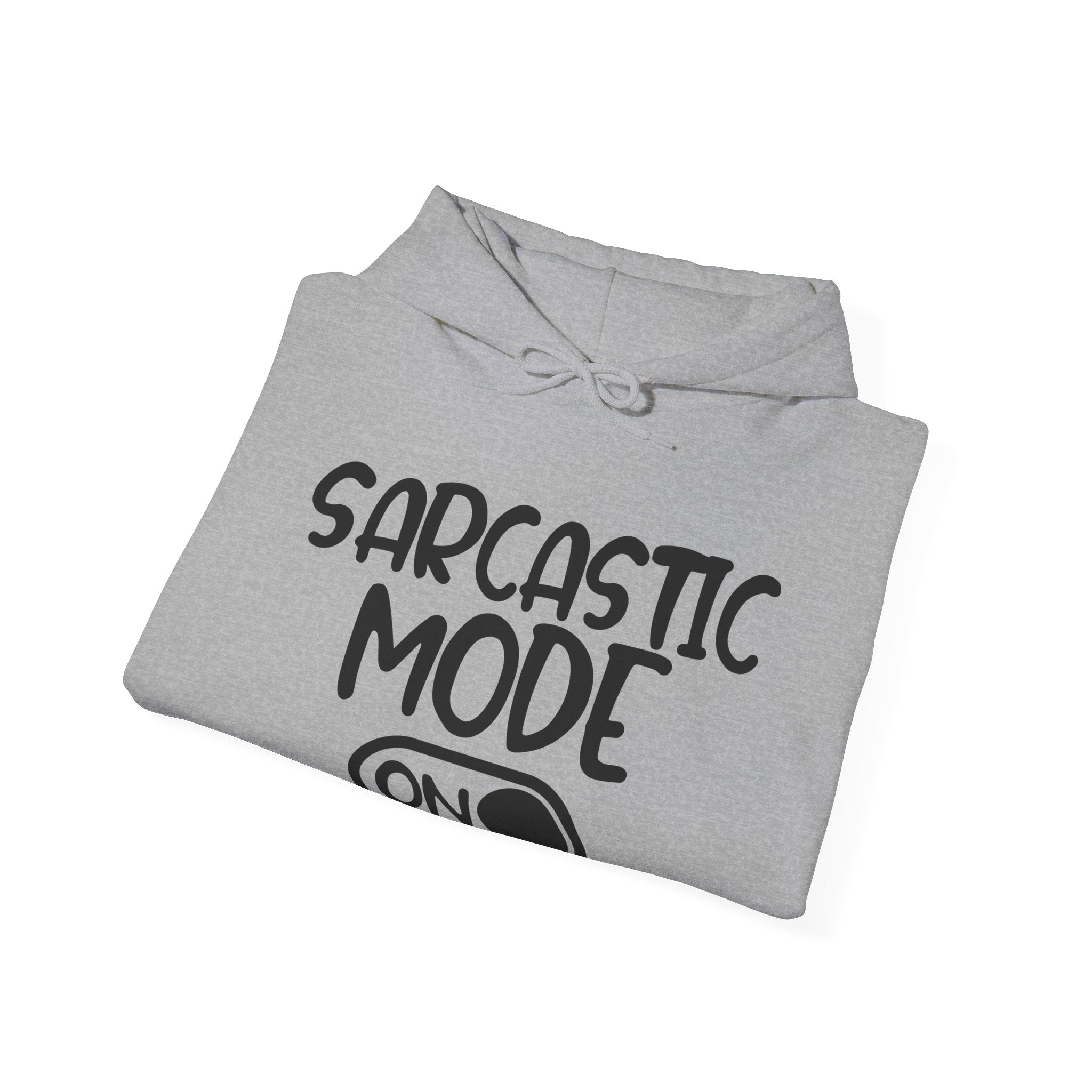 Sarcastic Mode On Unisex Heavy Blend Hooded Sweatshirt for Ultimate Comfort