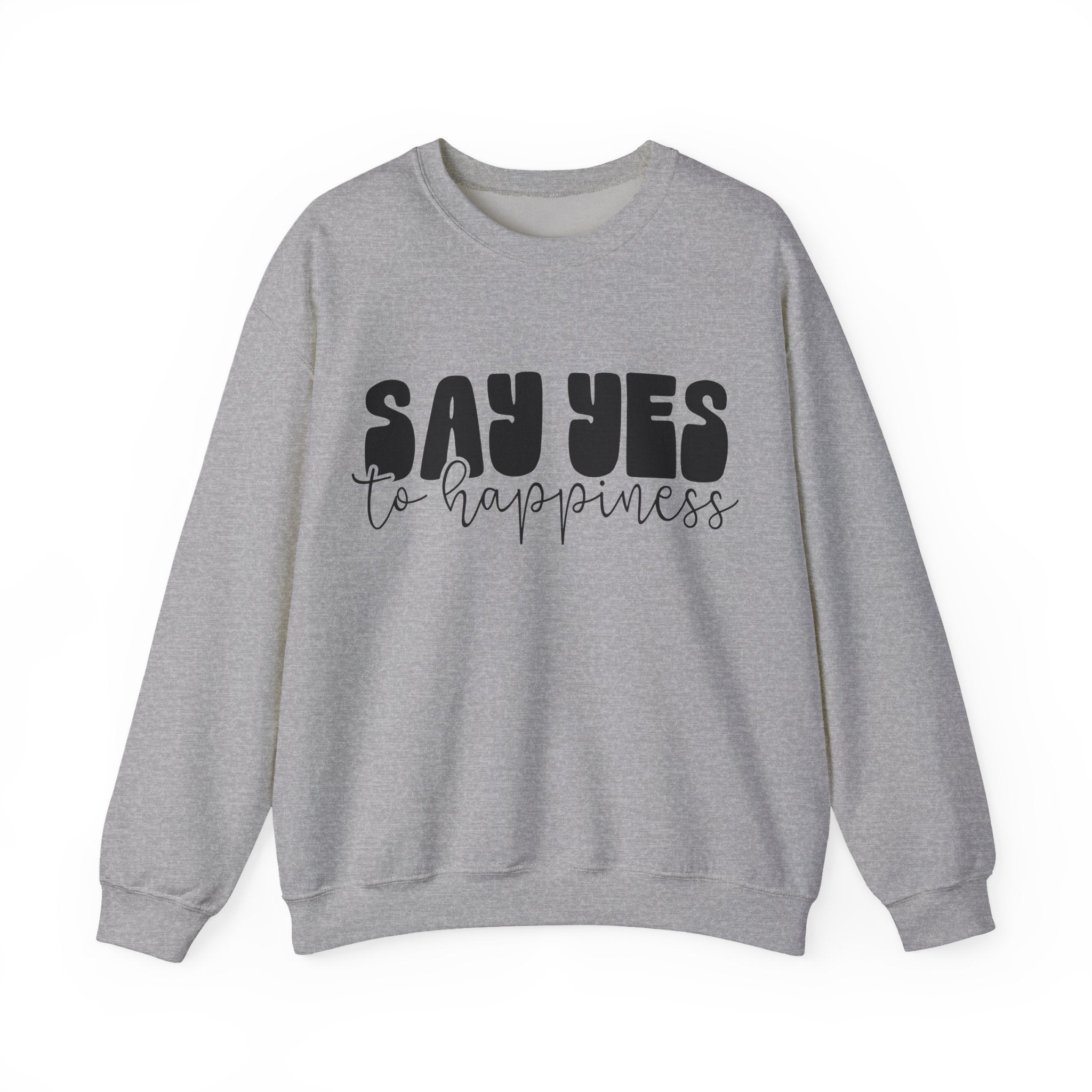 Say Yes To Happiness Unisex Heavy Blend Crewneck Sweatshirt