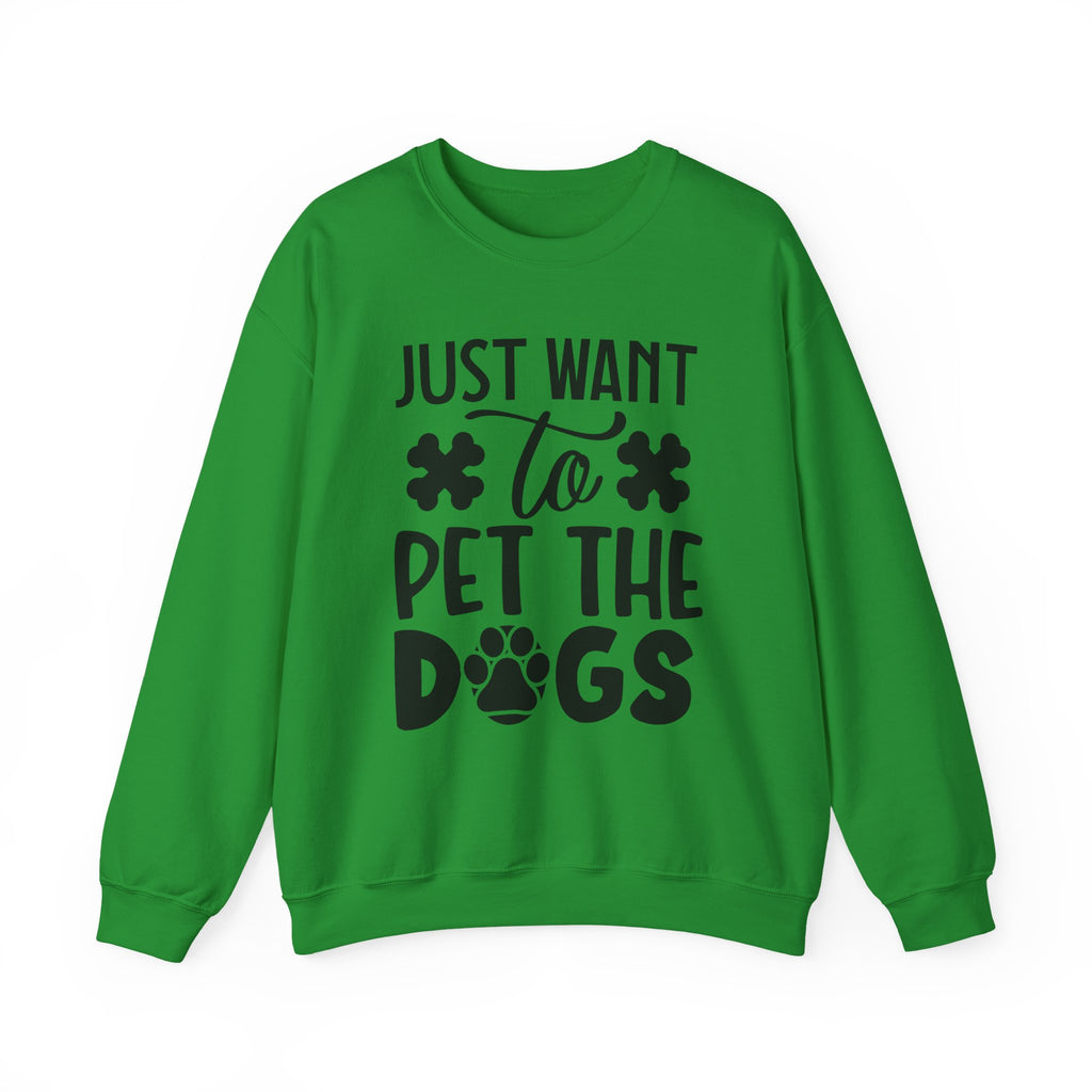 Just Want To Pet The Dogs Unisex Heavy Blend Crewneck Sweatshirt