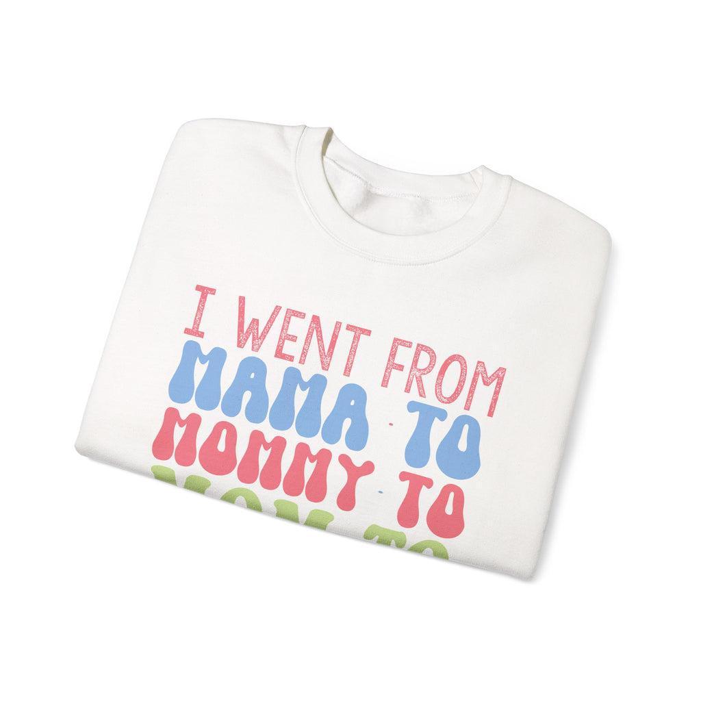 I Went From Mama To Mommy To Mom To Bruh Unisex Heavy Blend Crewneck Sweatshirt