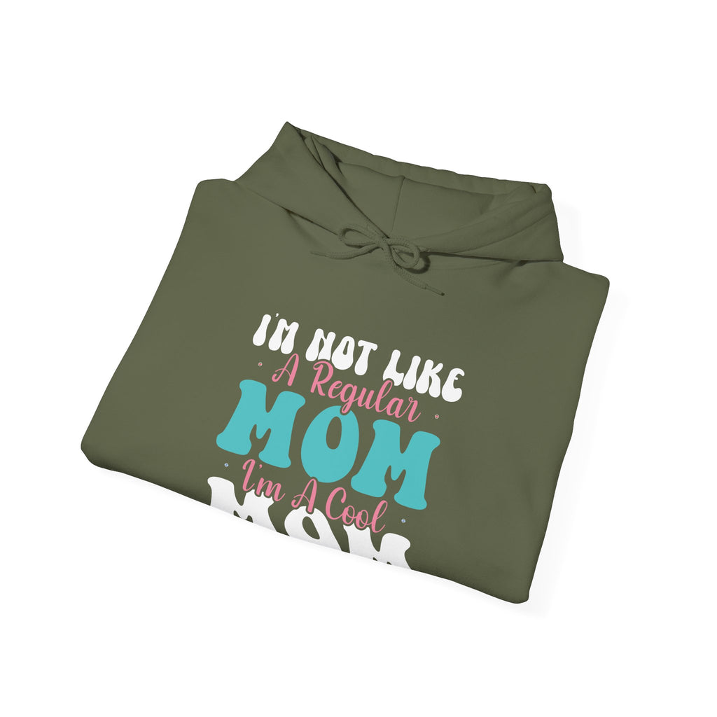 Im Not Like A Regular Mom Im A Cool Mom Unisex Heavy Blend Hooded Sweatshirt