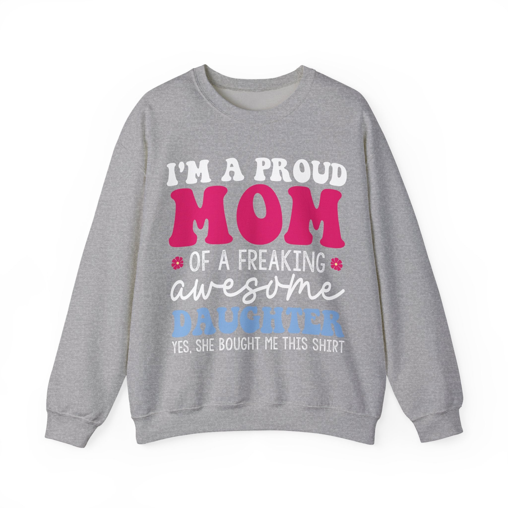 Proud Mom of an Awesome Daughter Unisex Heavy Blend Crewneck Sweatshirt
