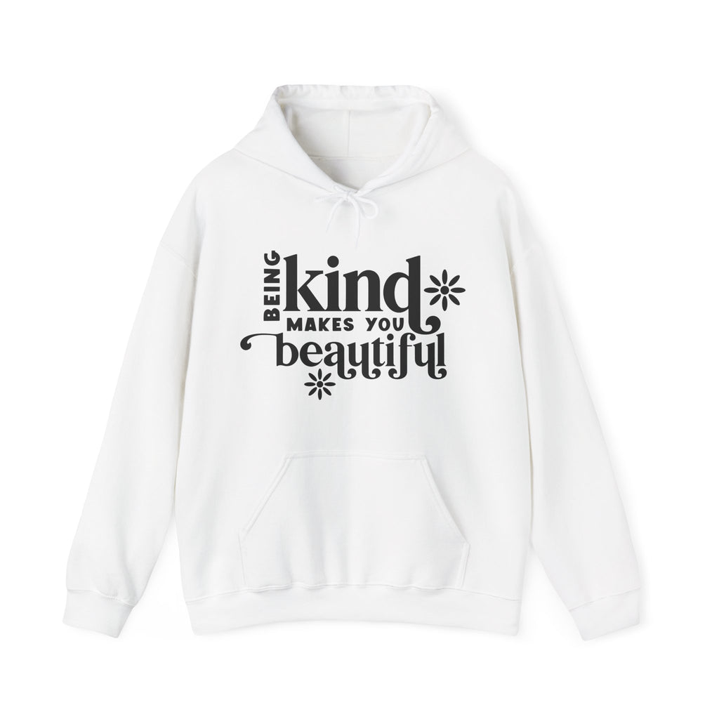 Being Kind Makes You Beautiful Unisex Heavy Blend Hooded Sweatshirt