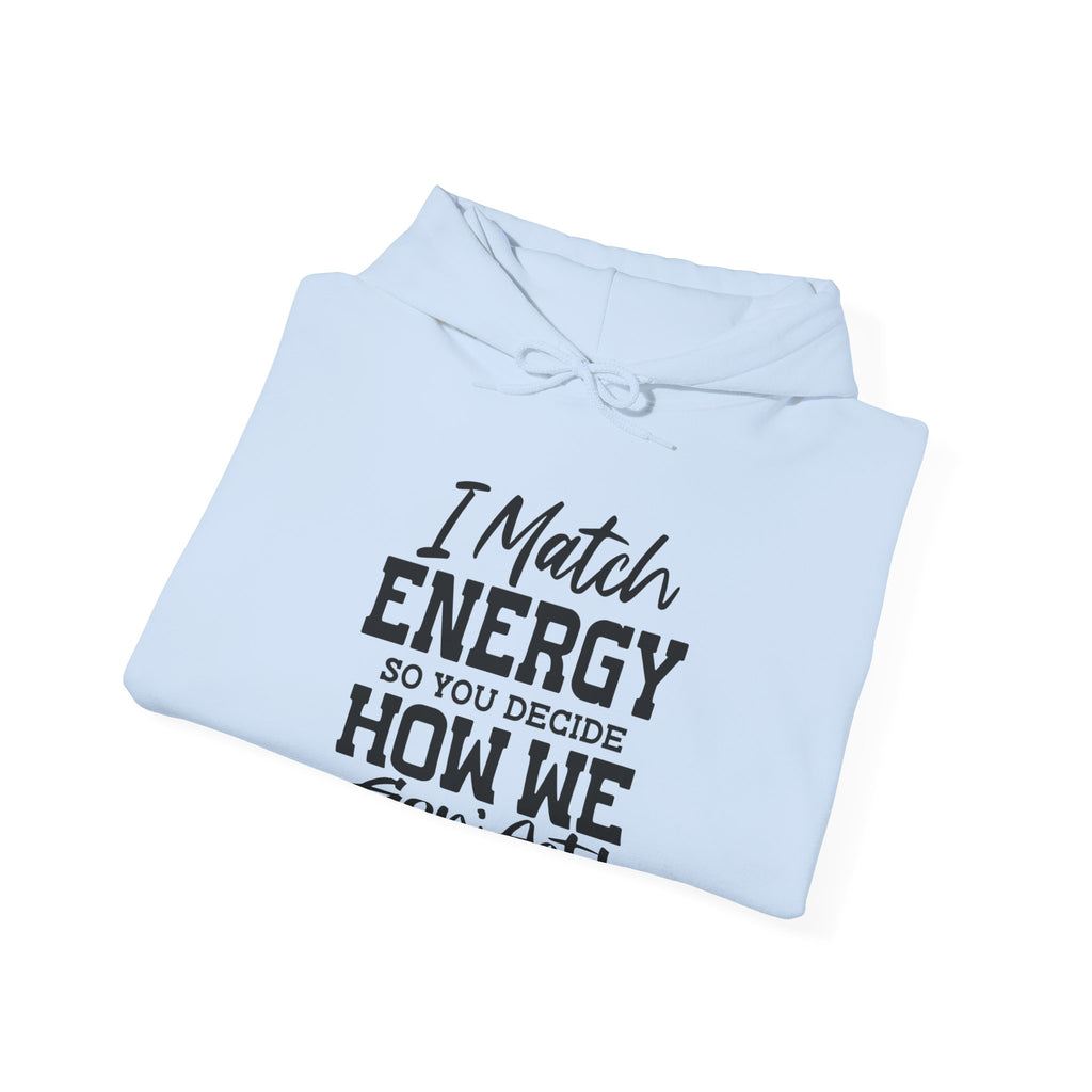 I Match Energy Unisex Heavy Blend Hooded Sweatshirt for Ultimate Comfort