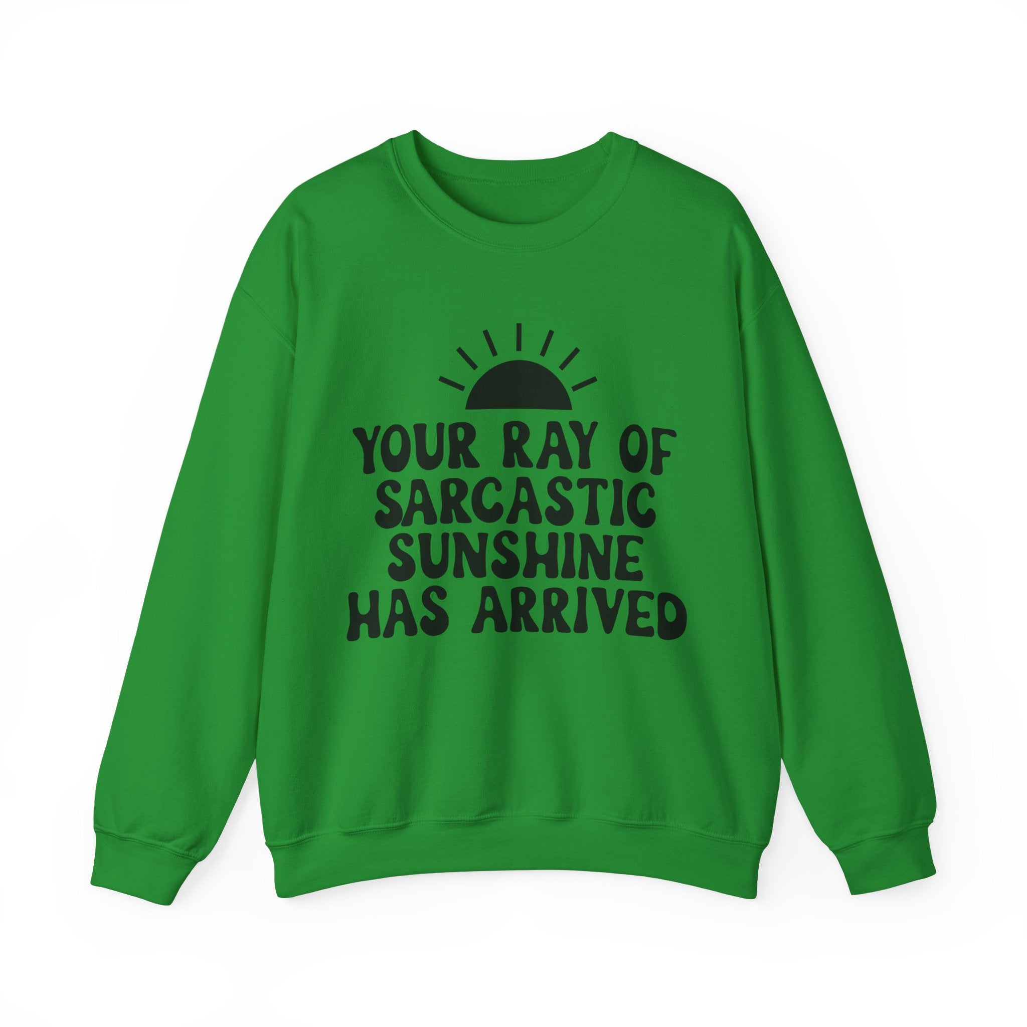 Your Ray Of Sarcastic Sunshine Unisex Heavy Blend Crewneck Sweatshirt