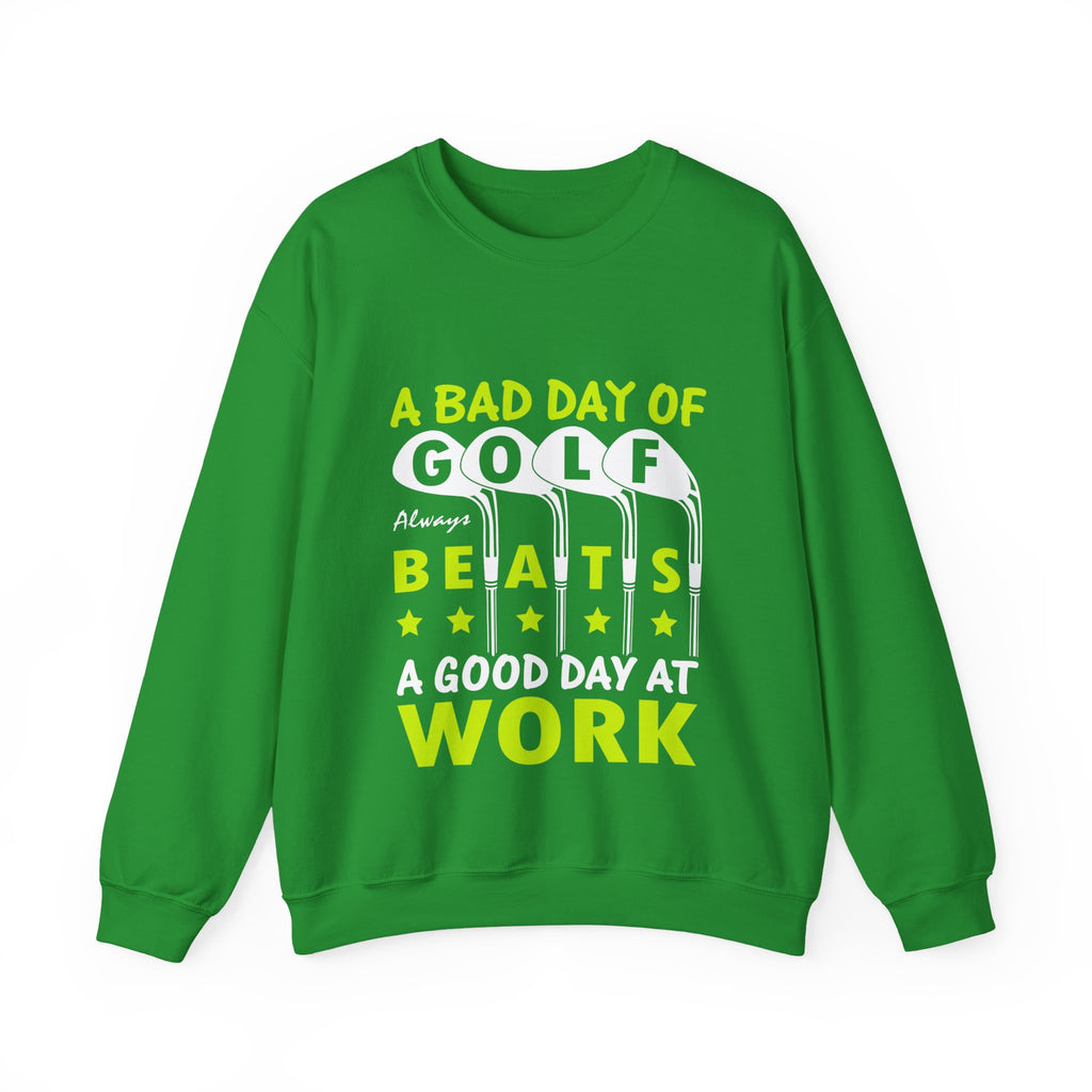A Bad Day Of Gold Always Beats A Good Day At Work Unisex Heavy Blend Crewneck Sweatshirt