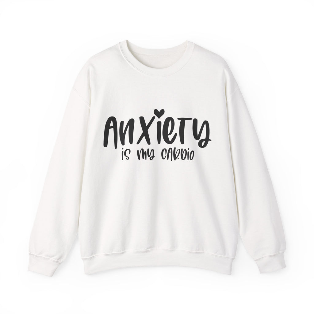Anxiety Is My Cardio Unisex Heavy Blend Crewneck Sweatshirt