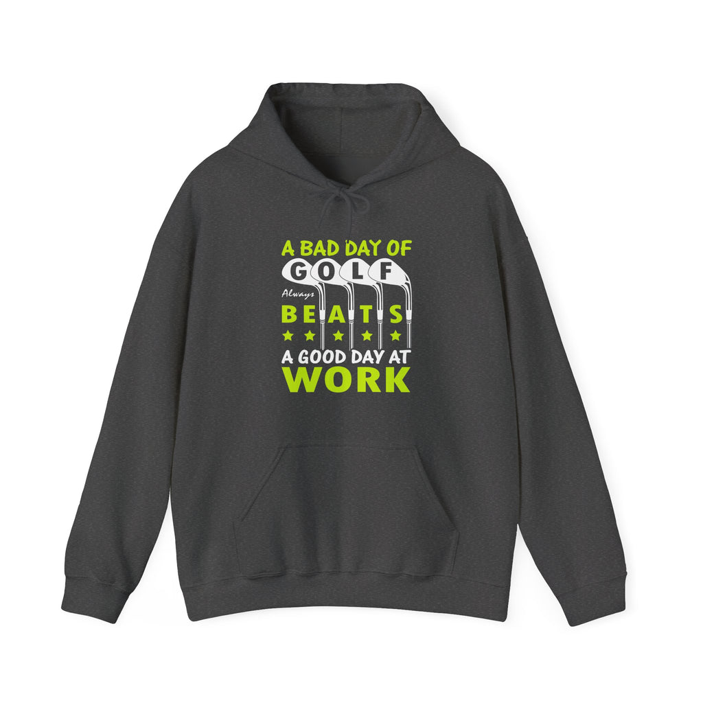 A Bad Day Of Gold Always Beats A Good Day At Work Unisex Heavy Blend Hooded Sweatshirt