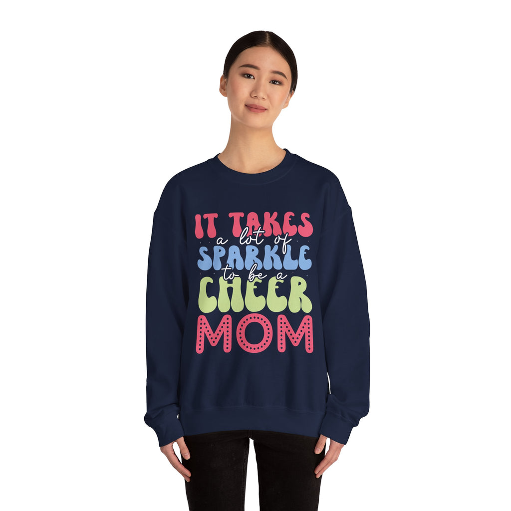 It Takes A Lot Of Sparkle To Be A Cheer Mom Unisex Heavy Blend Crewneck Sweatshirt