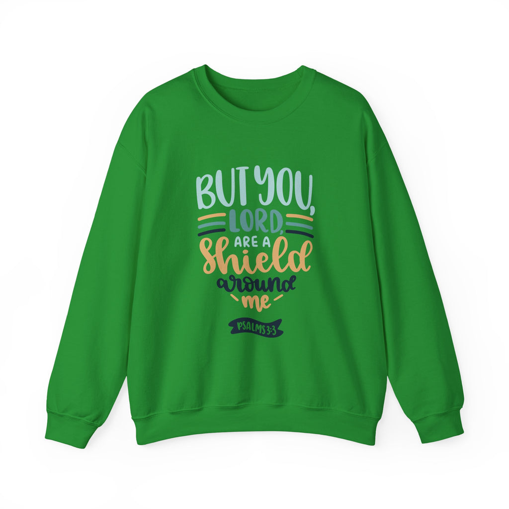 But You Lord Are A Shield Around Me Psalms 3 3 Unisex Heavy Blend Crewneck Sweatshirt