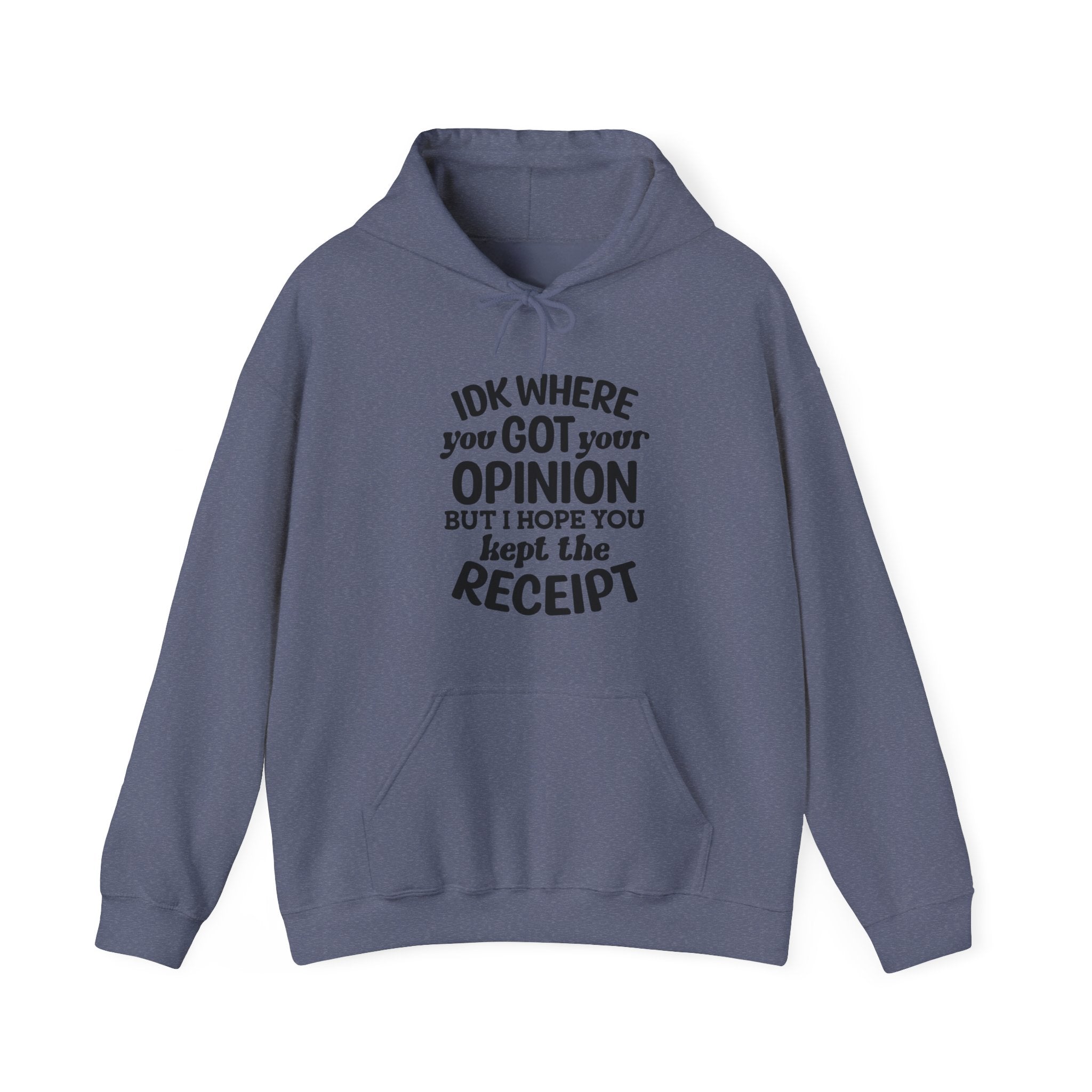 IDK Where You Got Unisex Heavy Blend Hooded Sweatshirt for Ultimate Comfort and Style