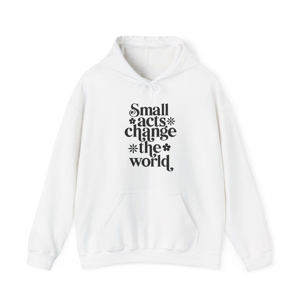 Small Acts Change The World Unisex Heavy Blend Hooded Sweatshirt