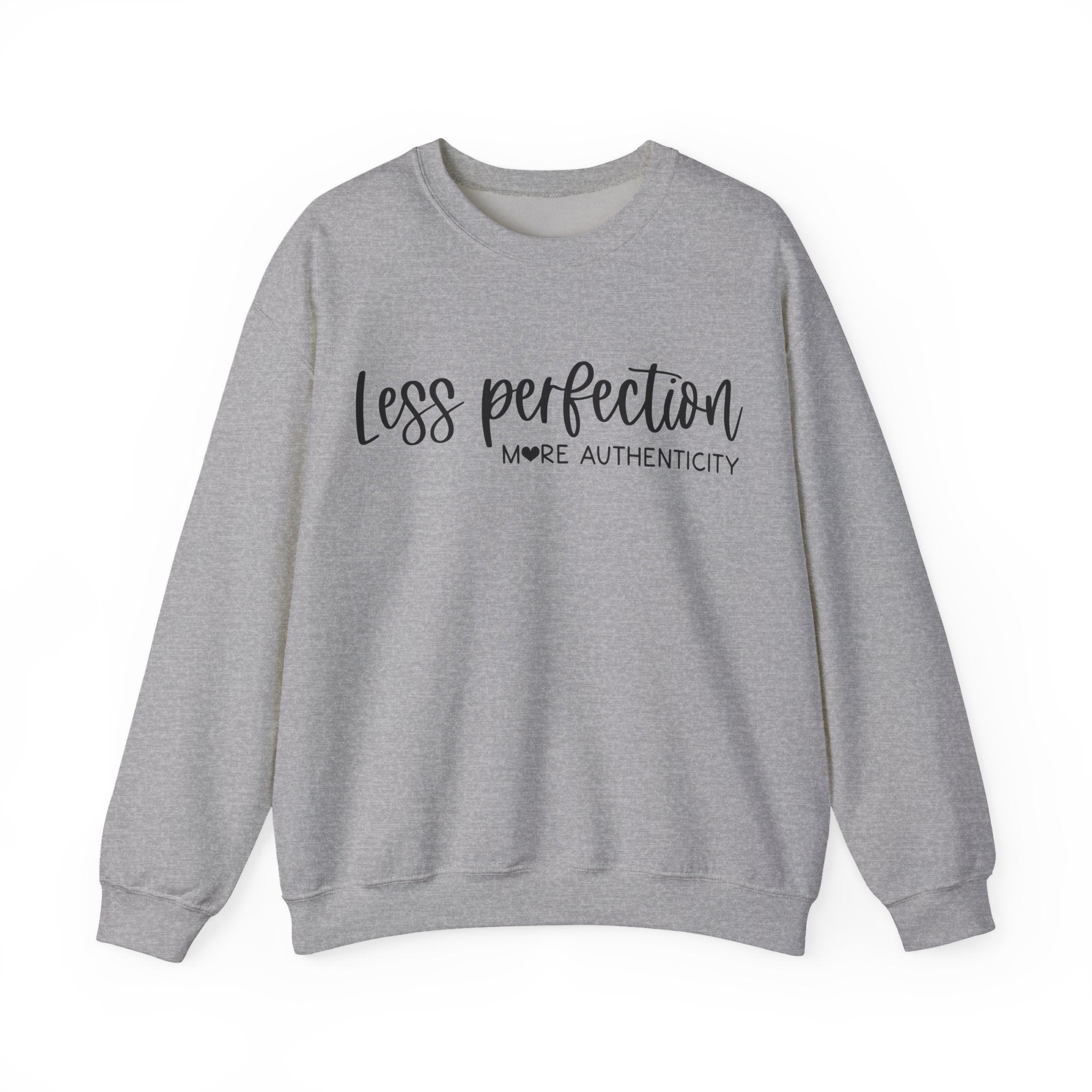 Less Perfection More Authenticity Unisex Heavy Blend Crewneck Sweatshirt