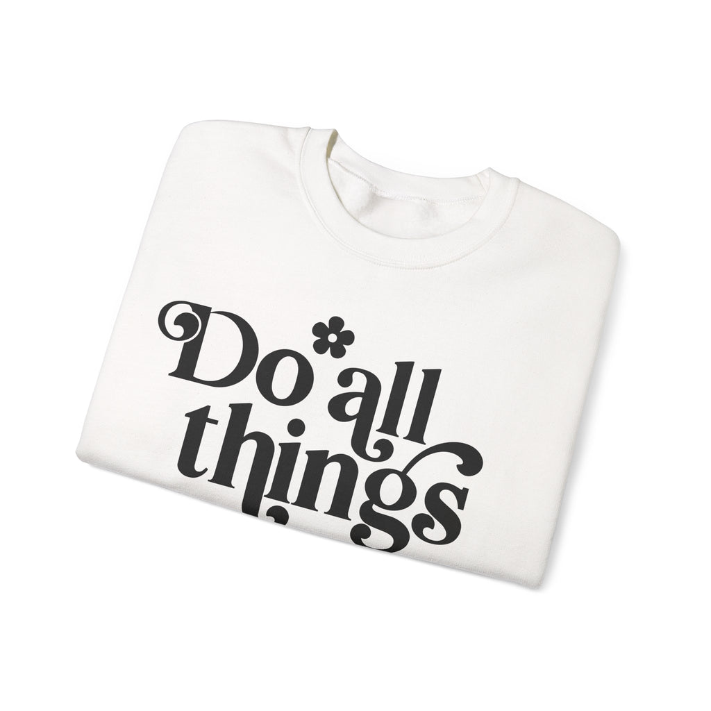 Do All Things With Kindness Unisex Heavy Blend Crewneck Sweatshirt