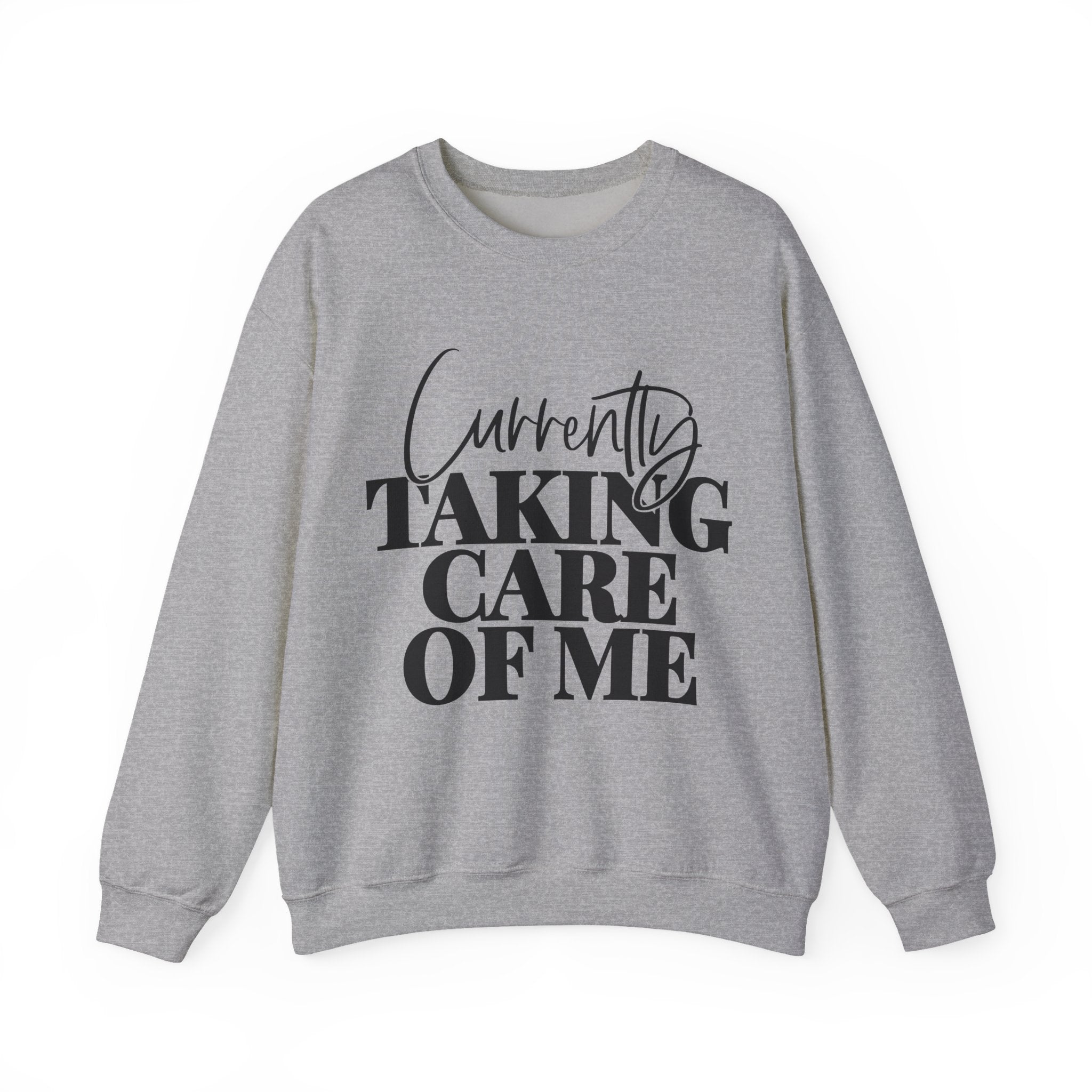 Currently Taking Care of Me Unisex Heavy Blend Crewneck Sweatshirt