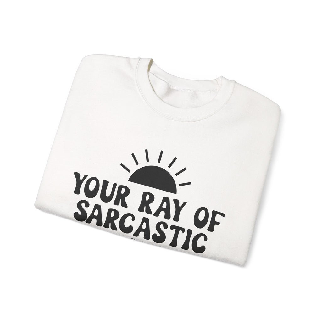 Your Ray Of Sarcastic Sunshine Unisex Heavy Blend Crewneck Sweatshirt