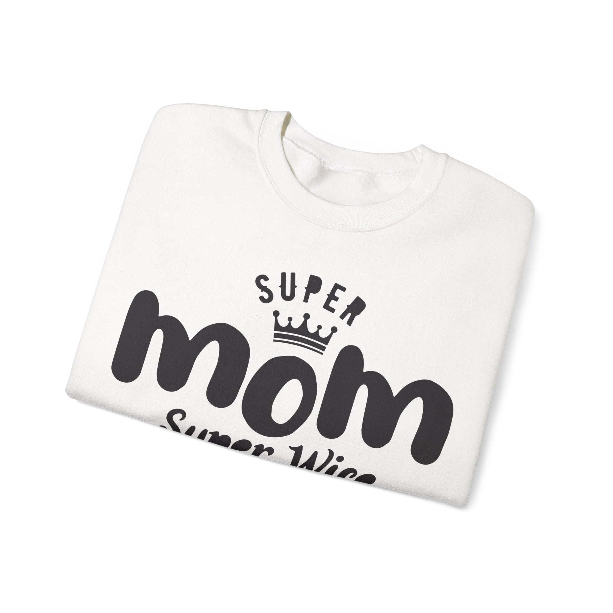 Super Mom Super Wife Super Tired Unisex Heavy Blend Crewneck Sweatshirt