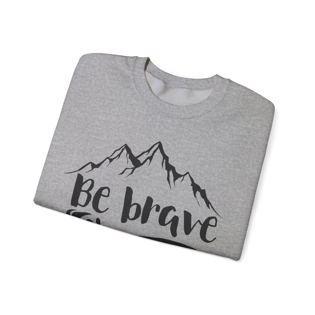 Be Brave Run Free Stay Wild Unisex Heavy Blend Crewneck Sweatshirt