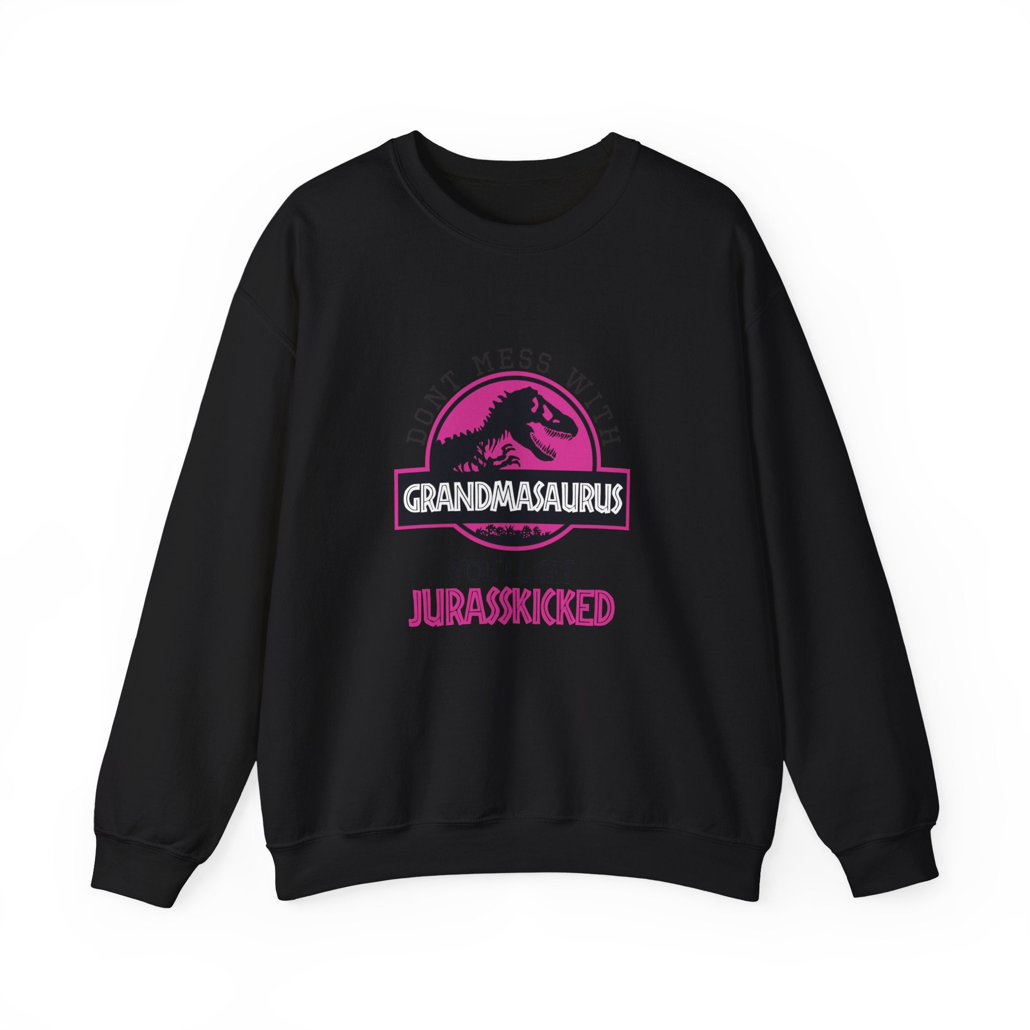 Dont Mess With Grandma Youll Get Jurasskicked Unisex Heavy Blend Crewneck Sweatshirt
