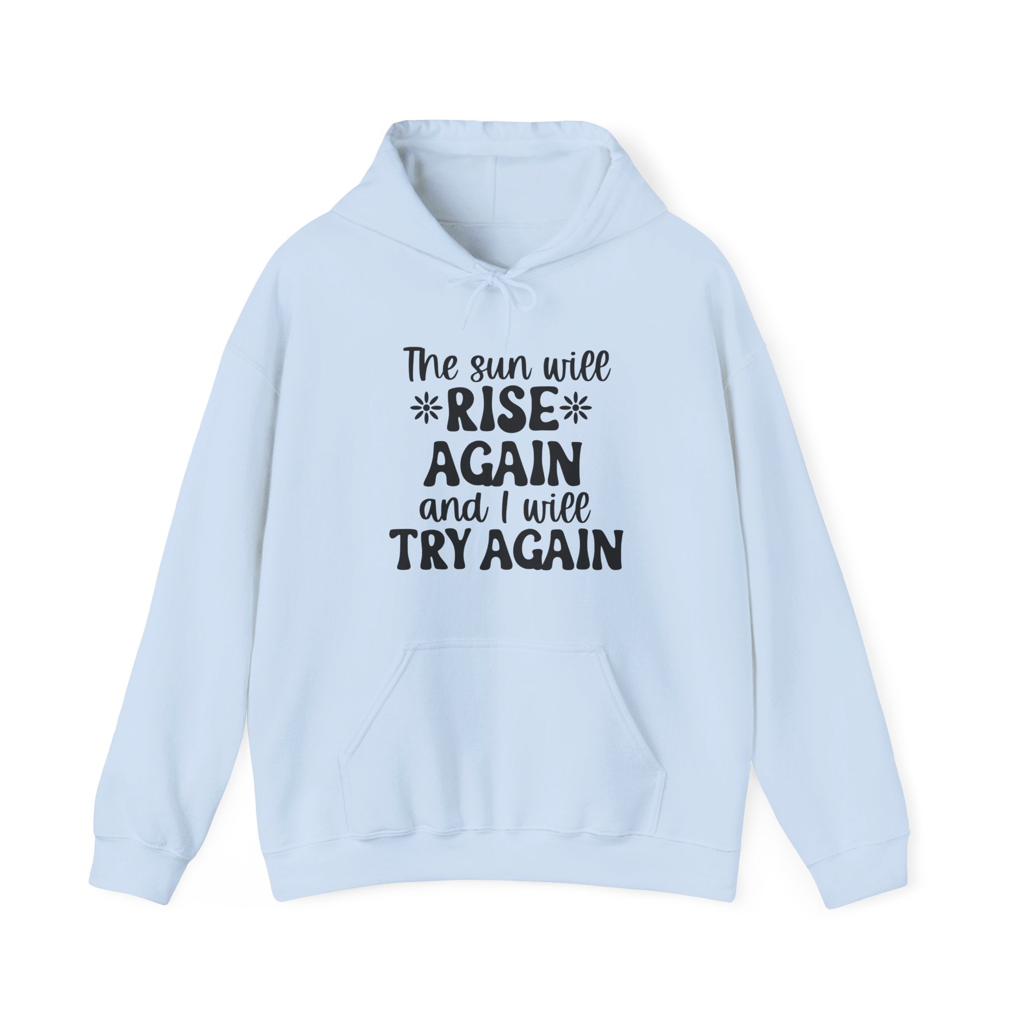 The Sun Will Rise Again Unisex Heavy Blend Hooded Sweatshirt