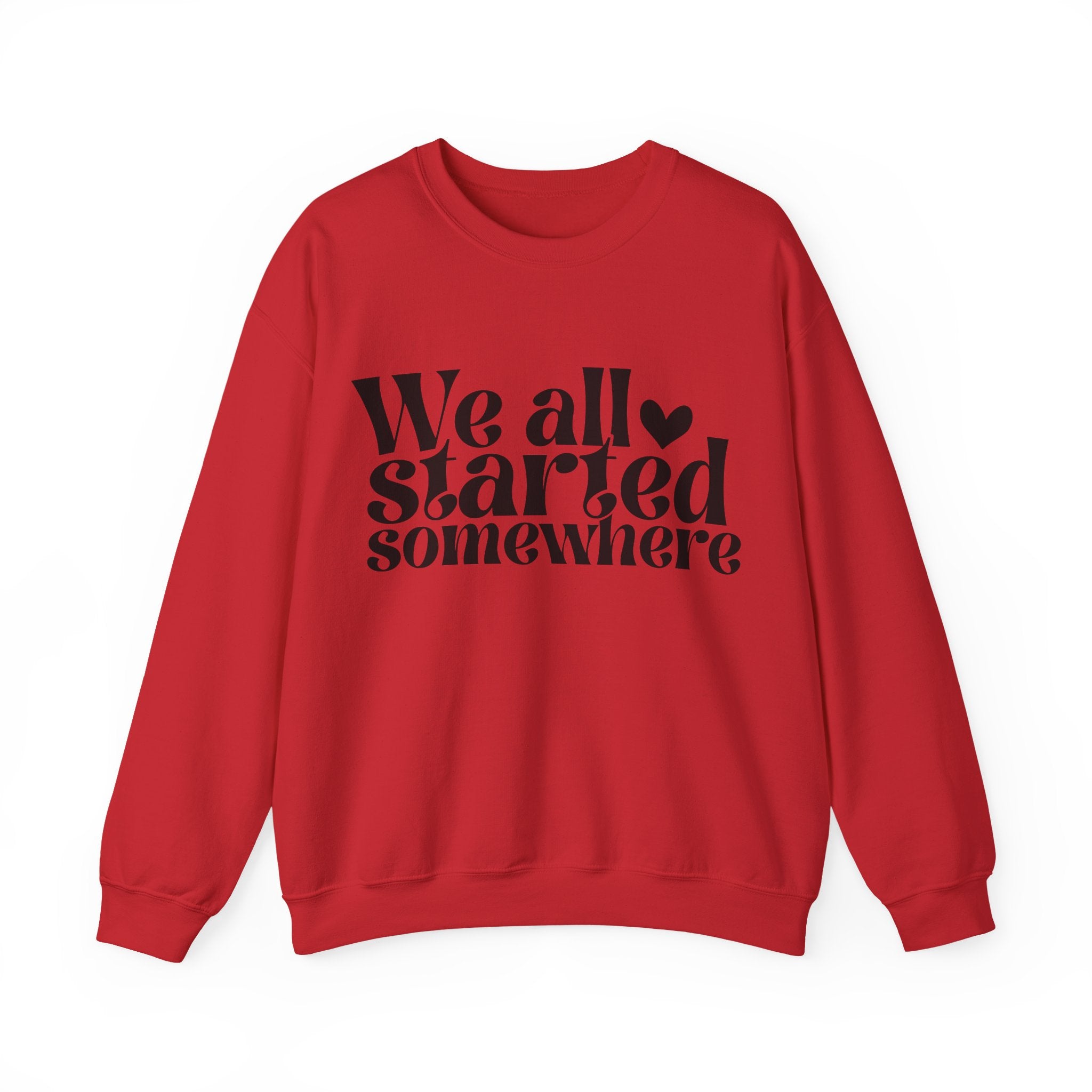 We All Started Somewhere Unisex Heavy Blend Crewneck Sweatshirt
