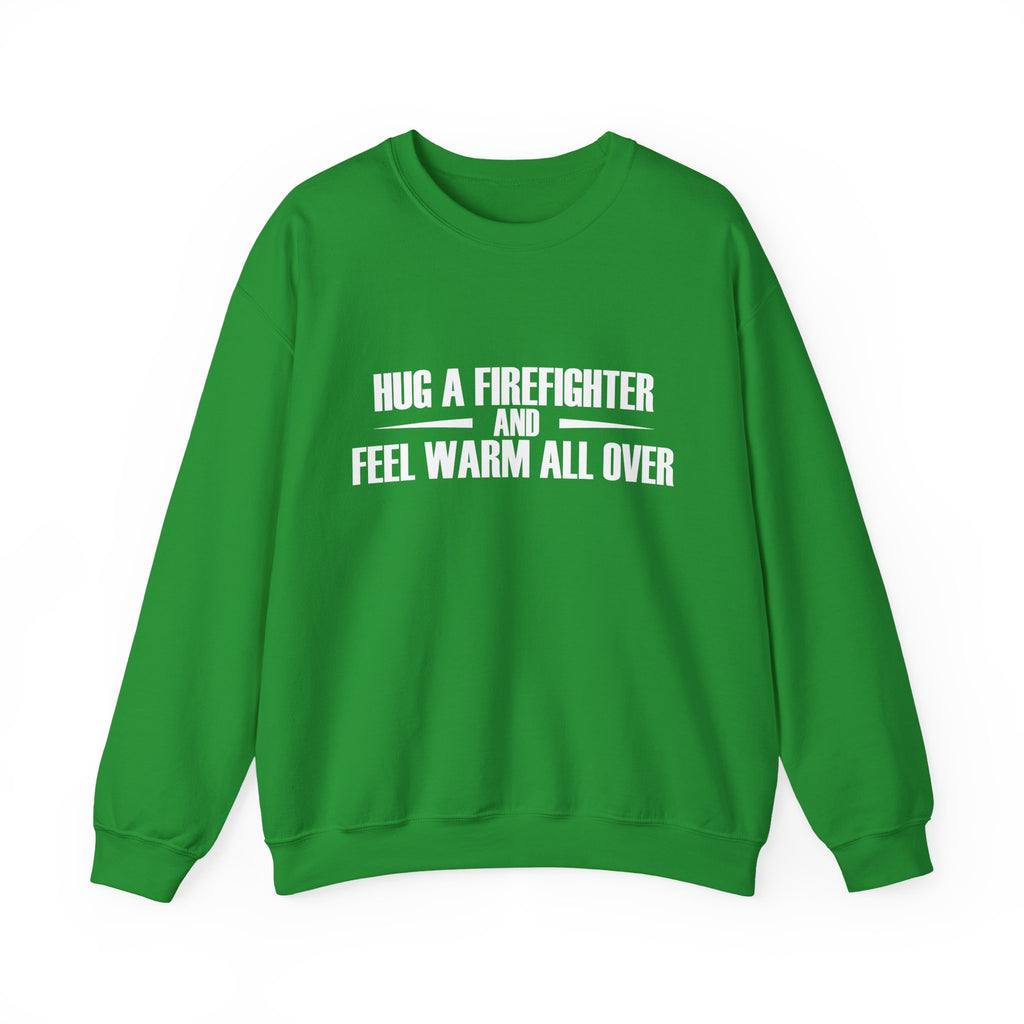 Hug A Firefighter Unisex Heavy Blend Crewneck Sweatshirt For Ultimate Comfort