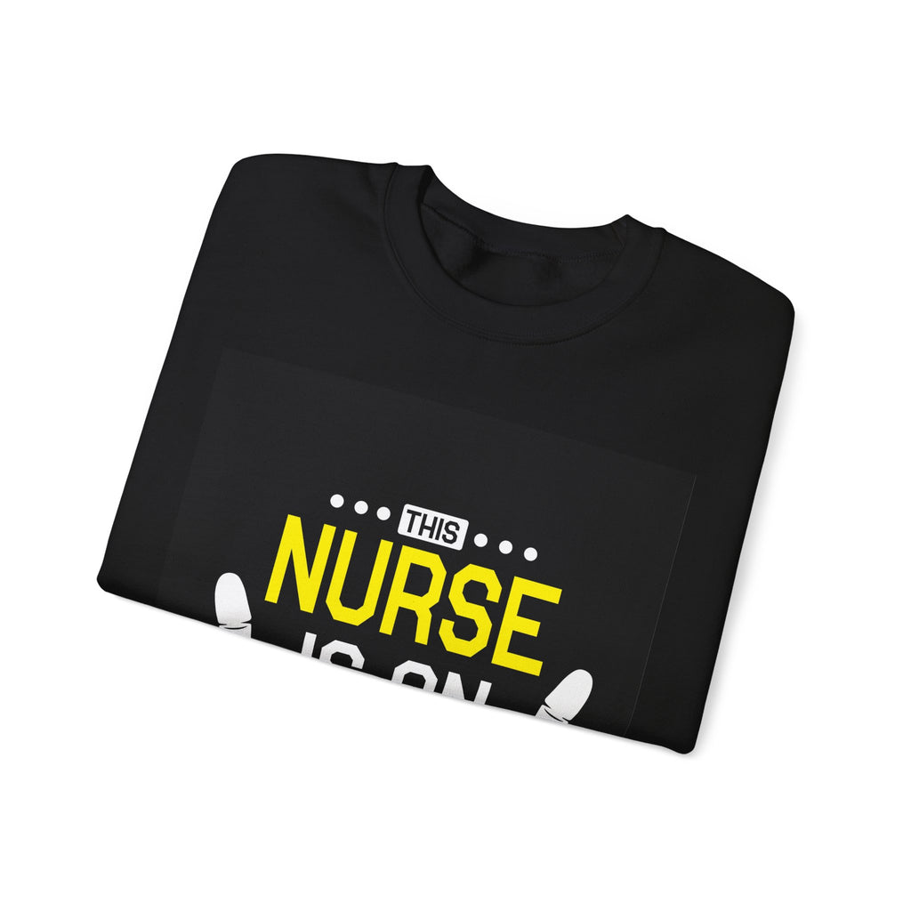 This Nurse Is On Duty Unisex Heavy Blend Crewneck Sweatshirt