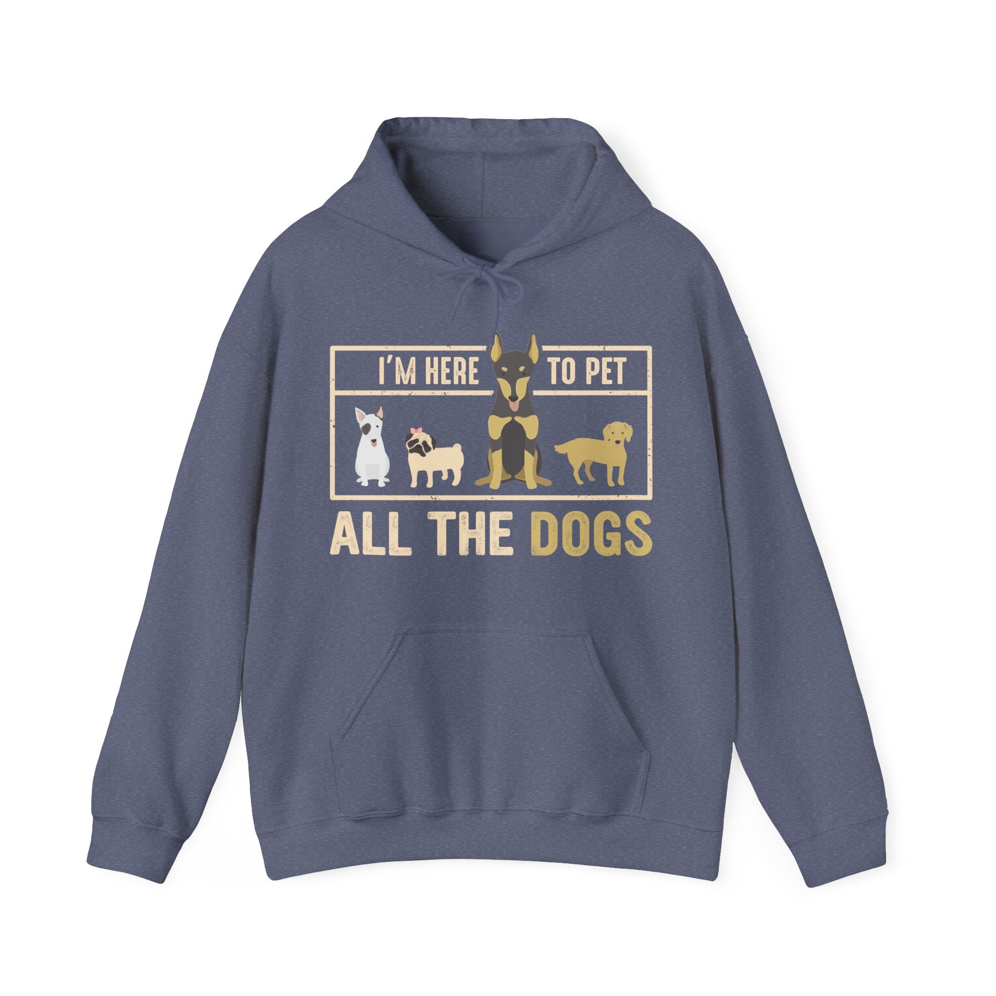 Im Here To Pet All The Dogs Unisex Heavy Blend Hooded Sweatshirt
