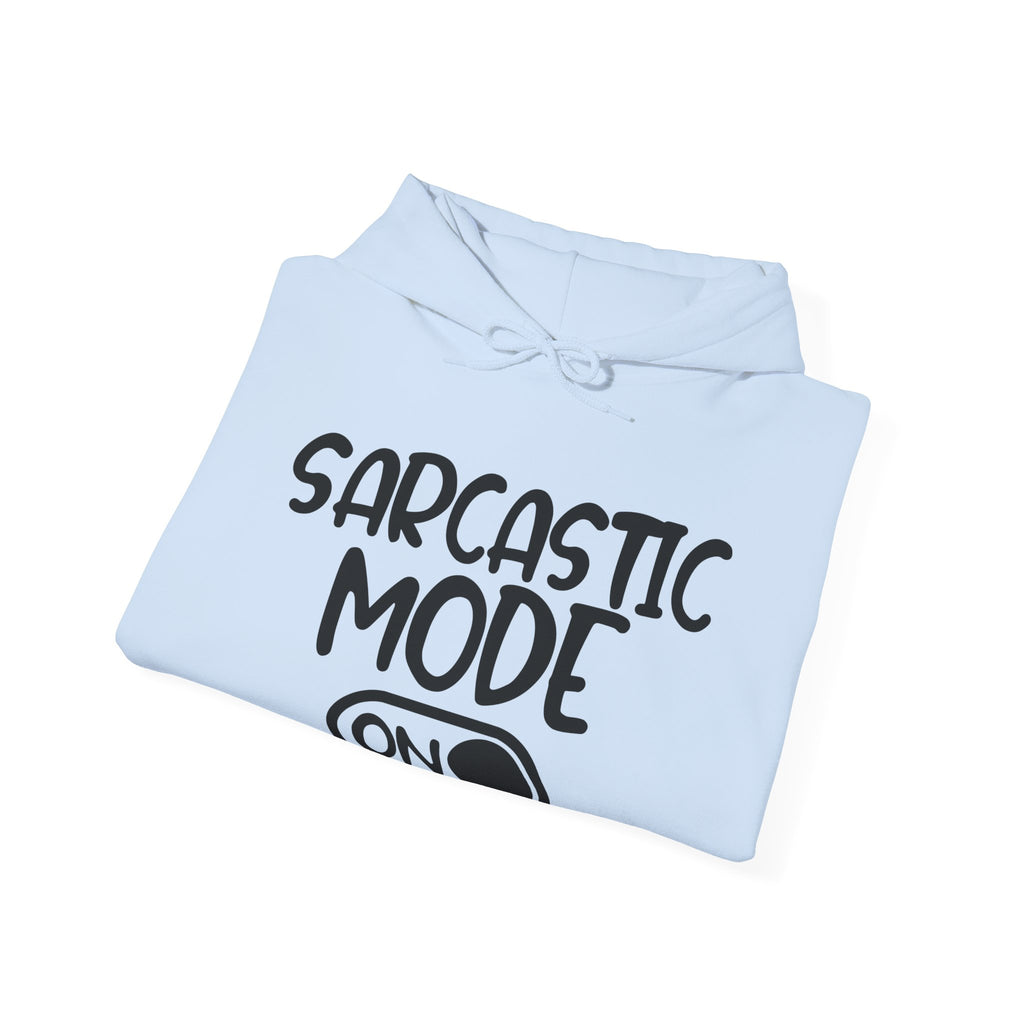 Sarcastic Mode On Unisex Heavy Blend Hooded Sweatshirt for Ultimate Comfort