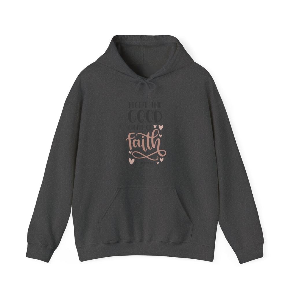Fight The Good Fight Of Faith 1 Timothy 6 12 Unisex Heavy Blend Hooded Sweatshirt